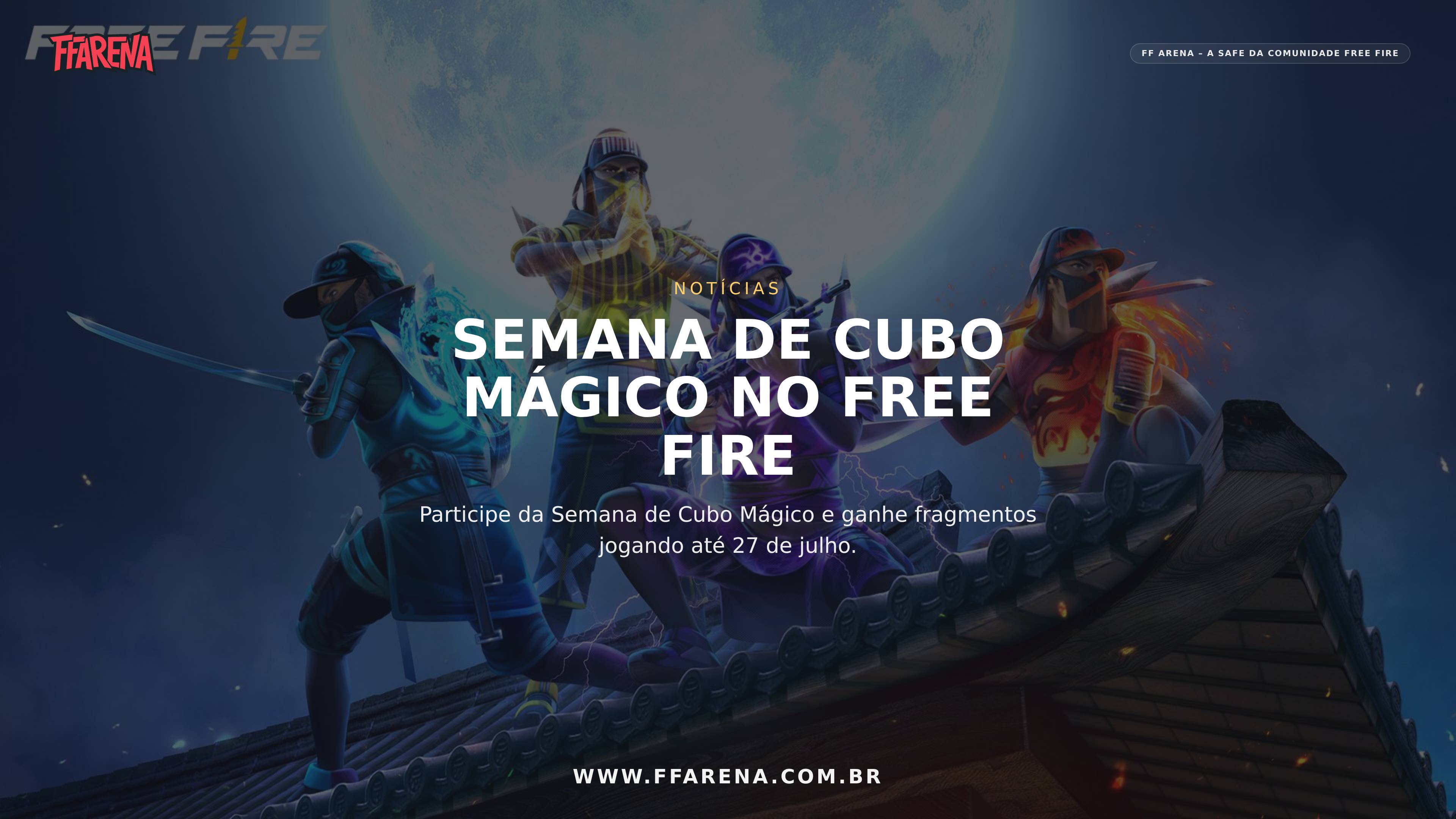 Evento Semana de Cubo Mágico no Free Fire: Missões e Recompensas Imperdíveis