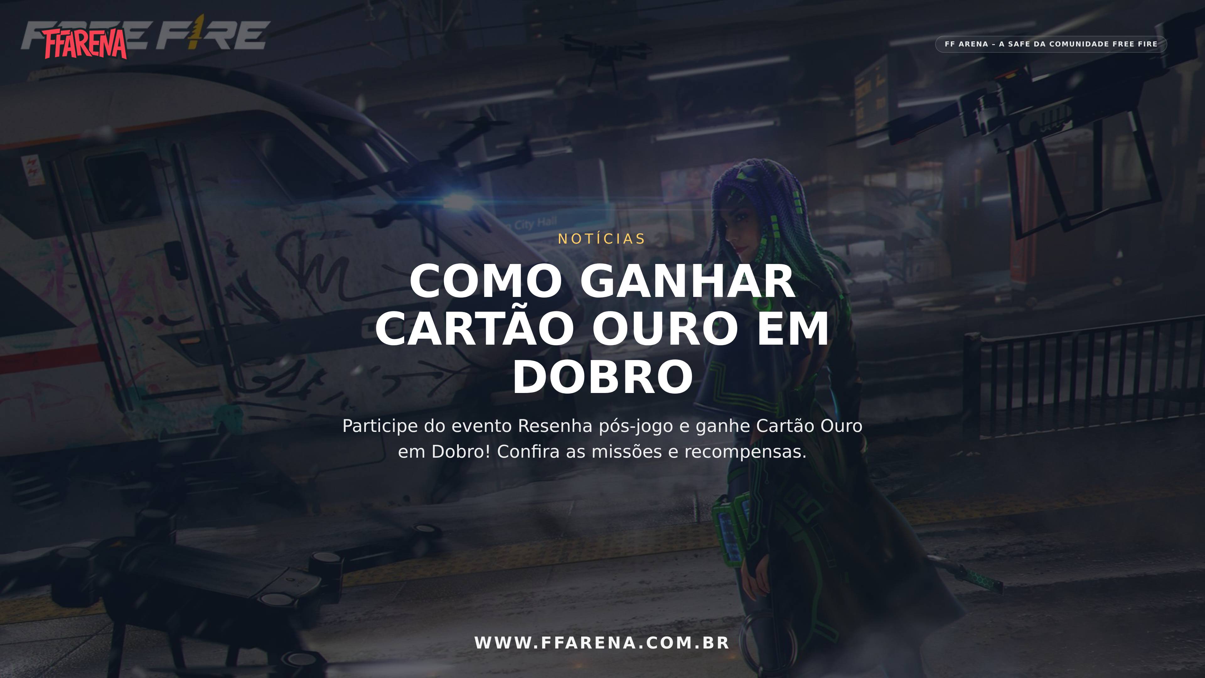 Como ganhar Cartão Ouro em Dobro no evento Resenha pós-jogo!