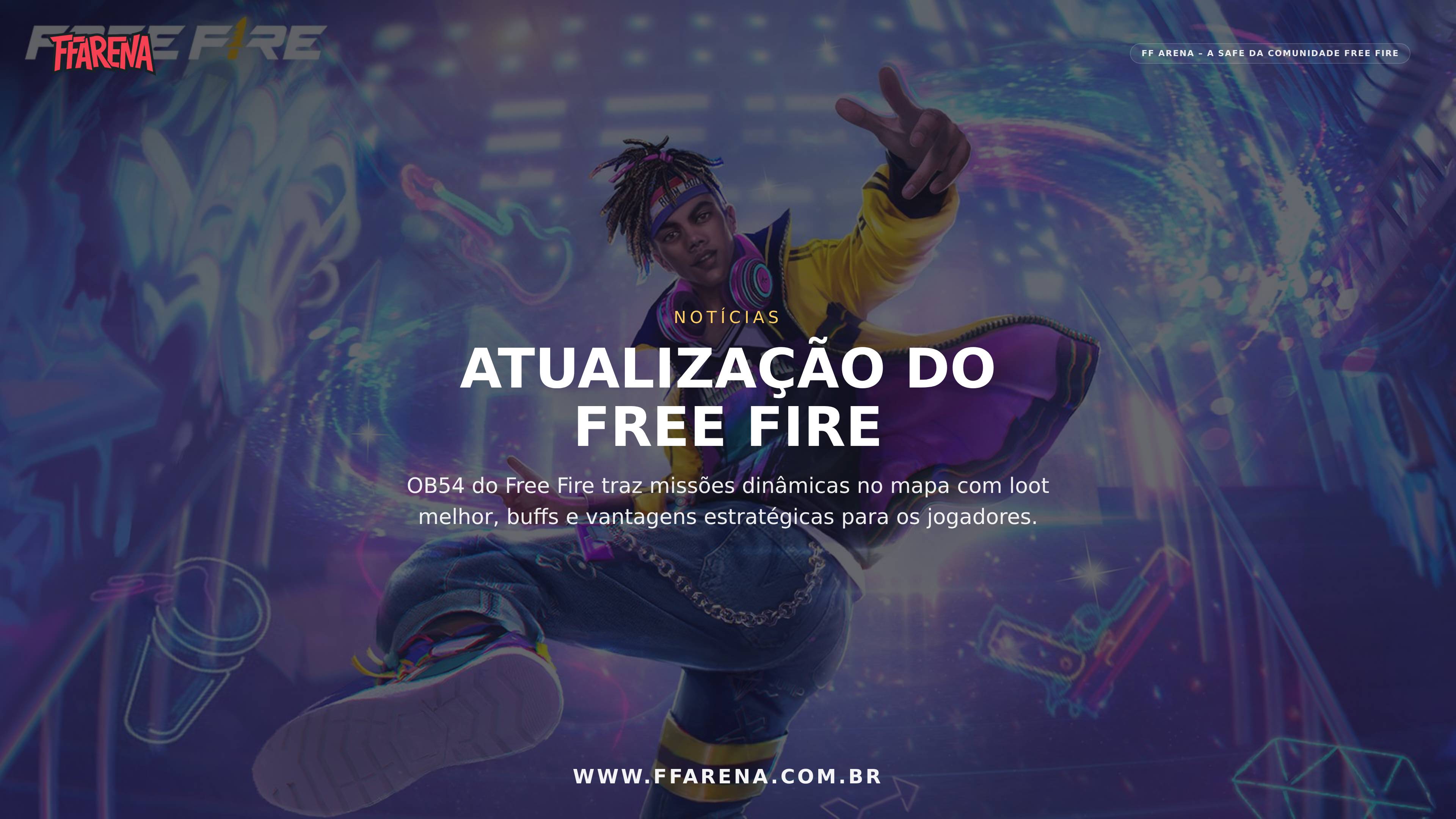 Atualização Free Fire junho 2026: versão OB54 com missões dinâmicas no mapa