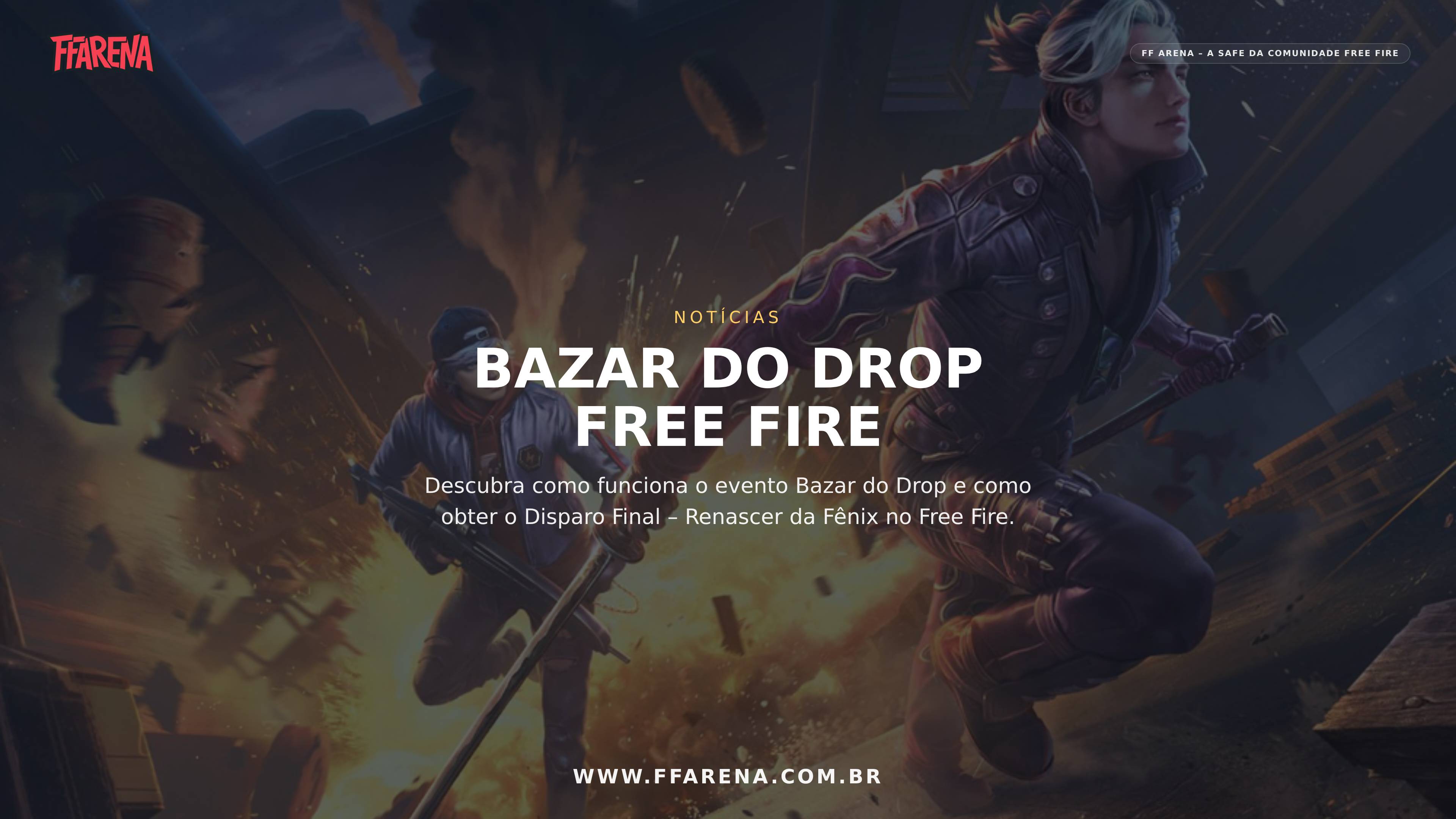 Bazar do Drop em Free Fire: Como garantir Disparo Final e Moto