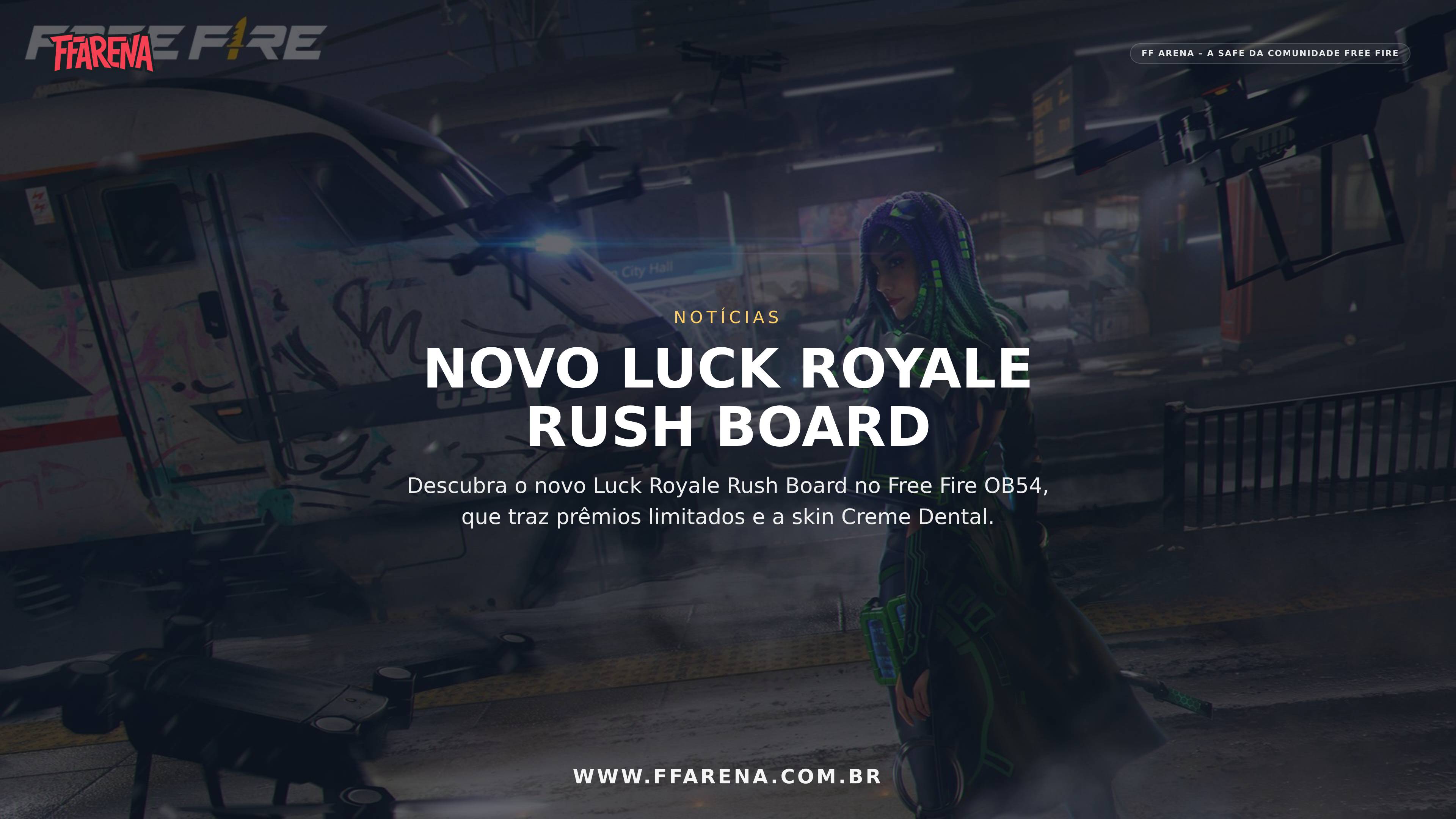 Free Fire OB54: Novo Luck Royale Rush Board com Skin Creme Dental