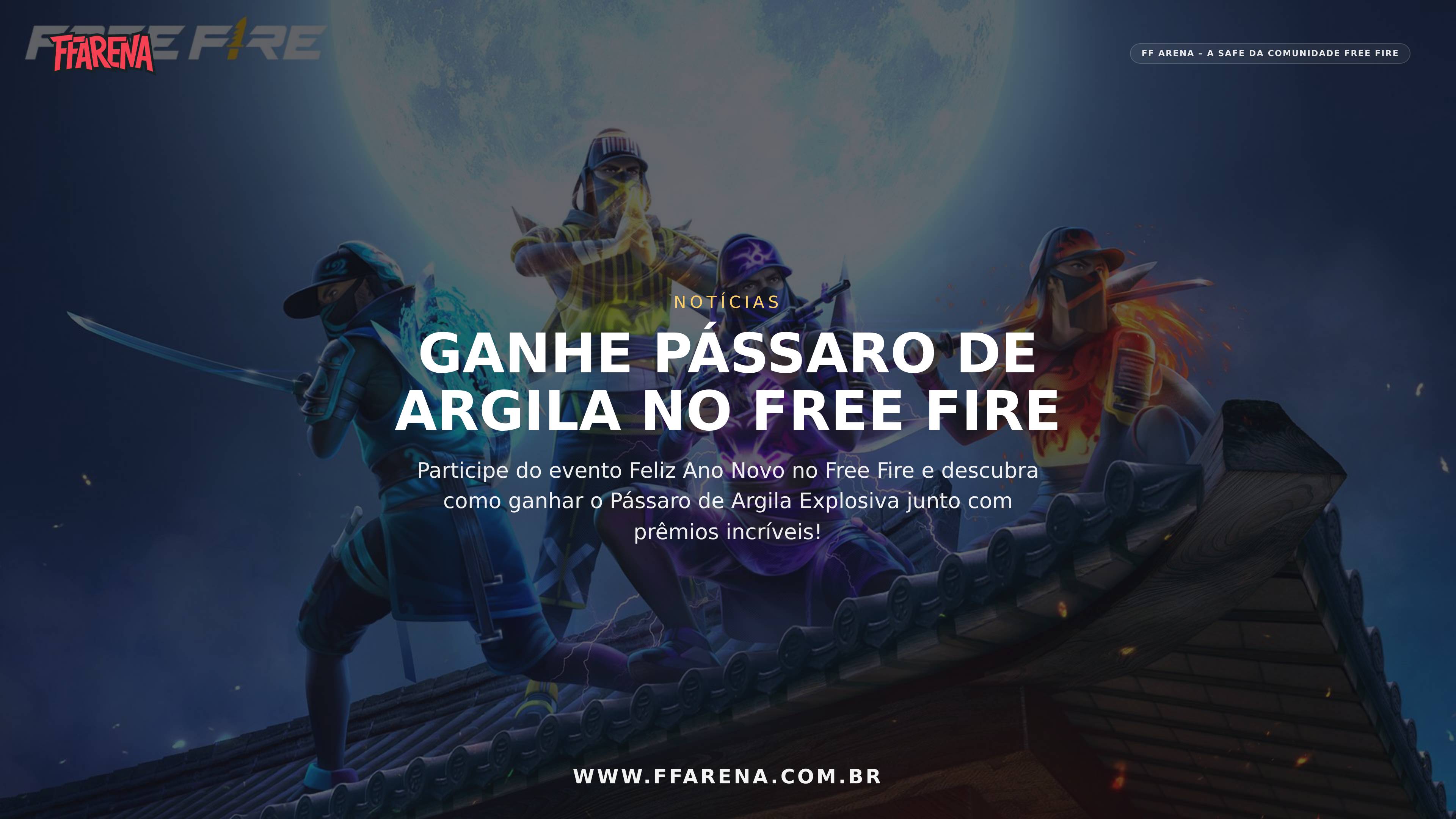 Como Ganhar o Pássaro de Argila no Evento Feliz Ano Novo do Free Fire