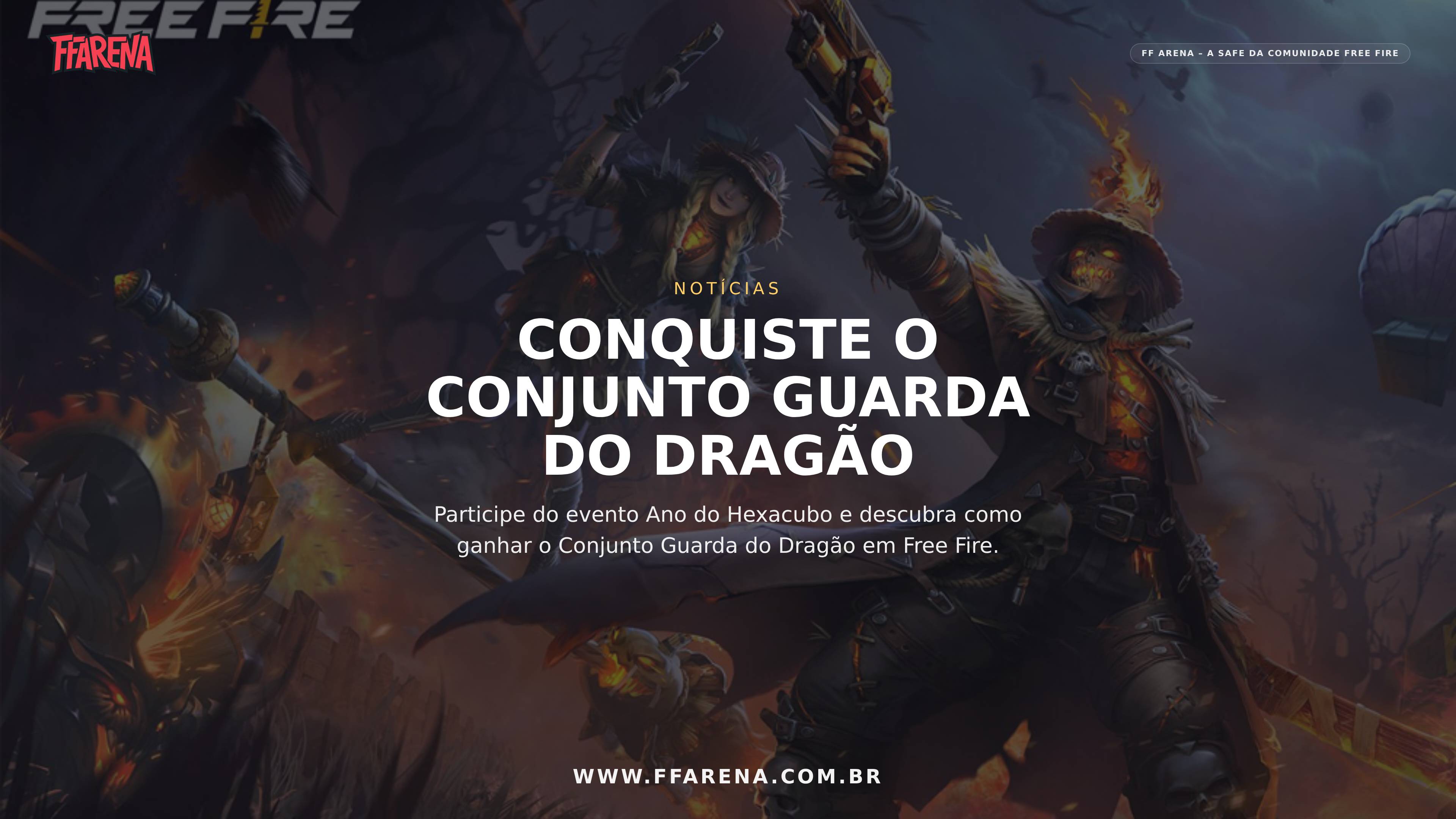 Como Conquistar o Conjunto Guarda do Dragão no Novo Evento de Free Fire