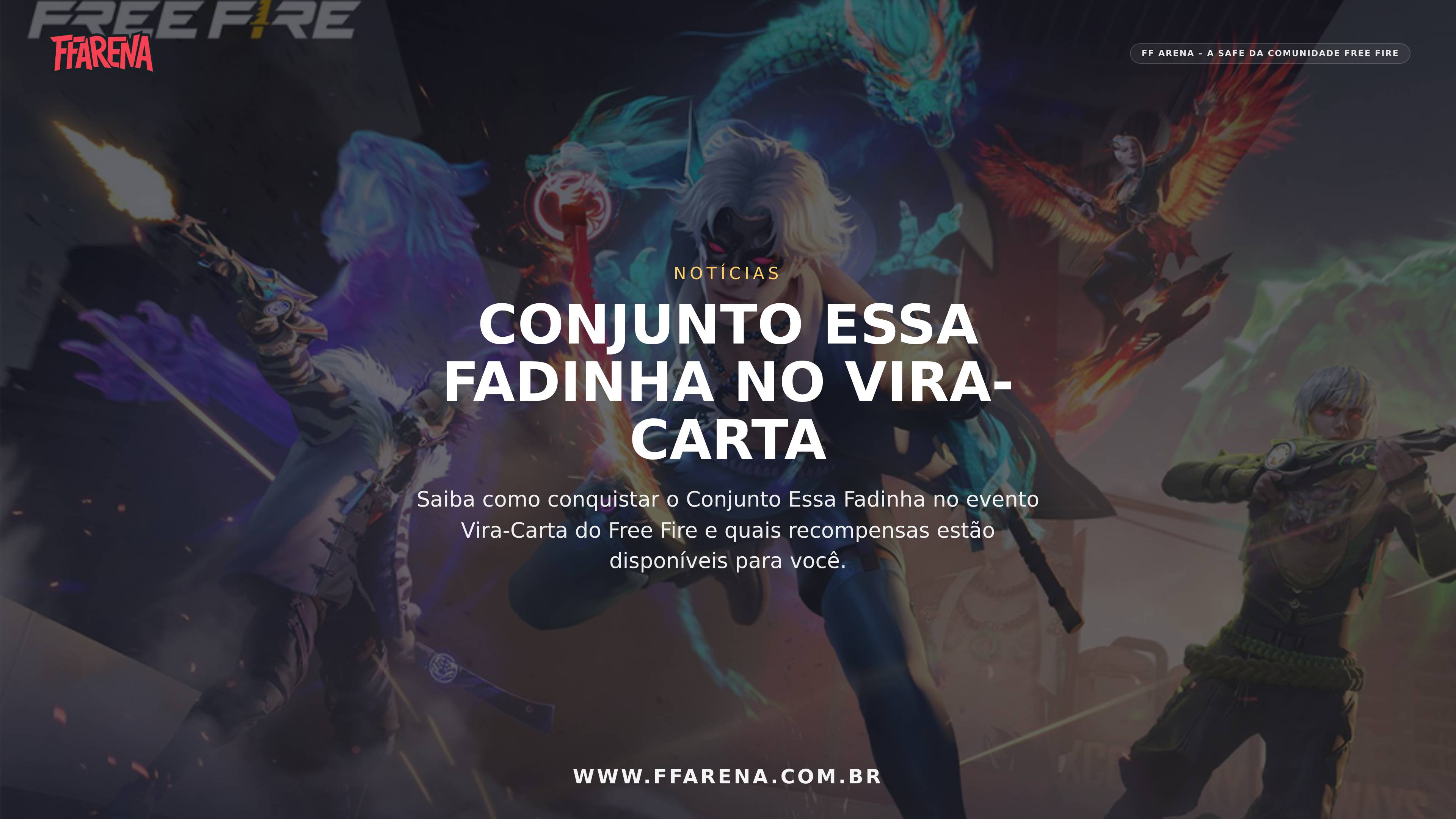 Conjunto Essa Fadinha chega ao Vira-Carta Free Fire; saiba como conseguir