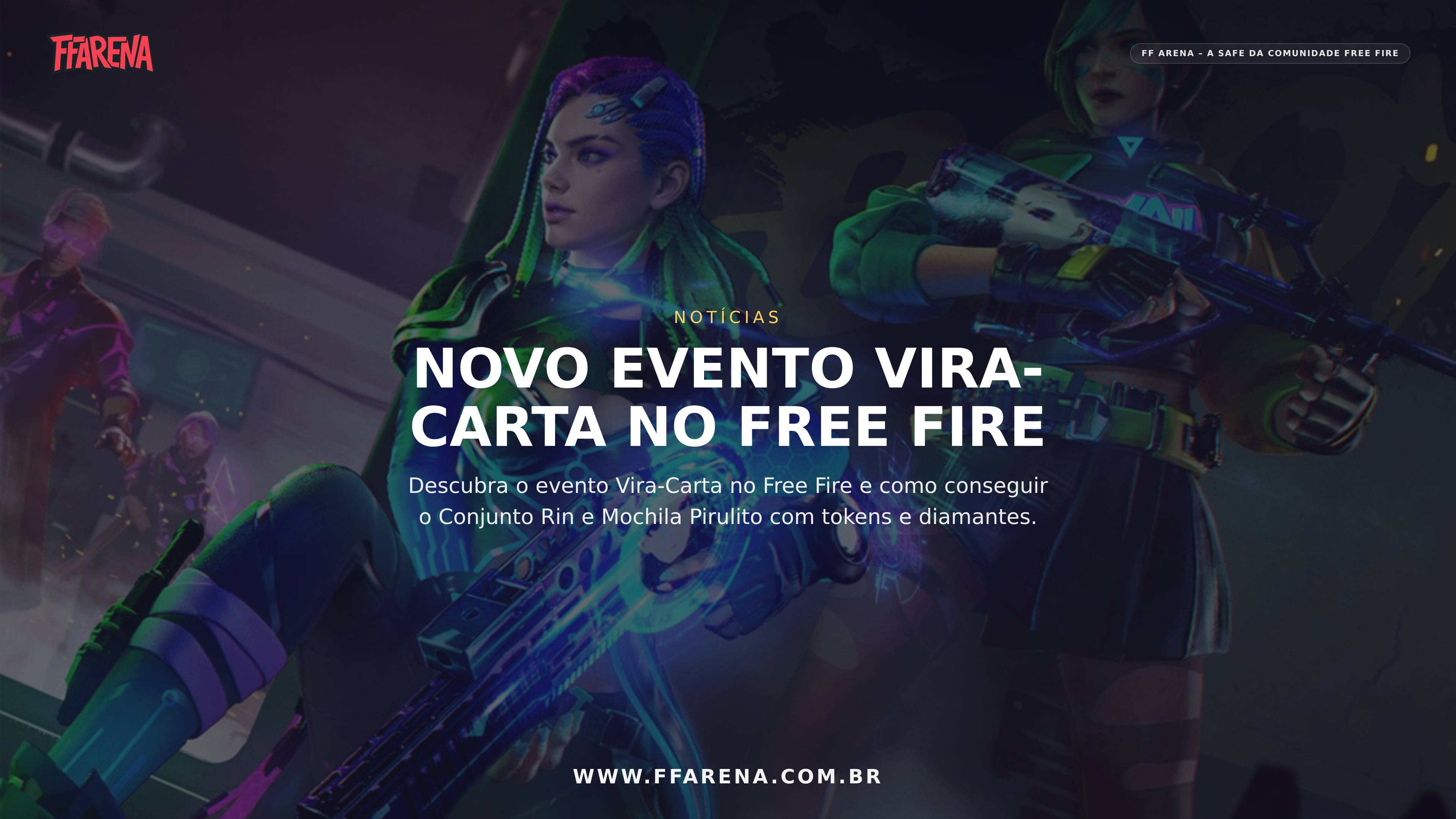 Novo evento Vira-Carta no Free Fire: Conjunto Rin e Mochila Pirulito
