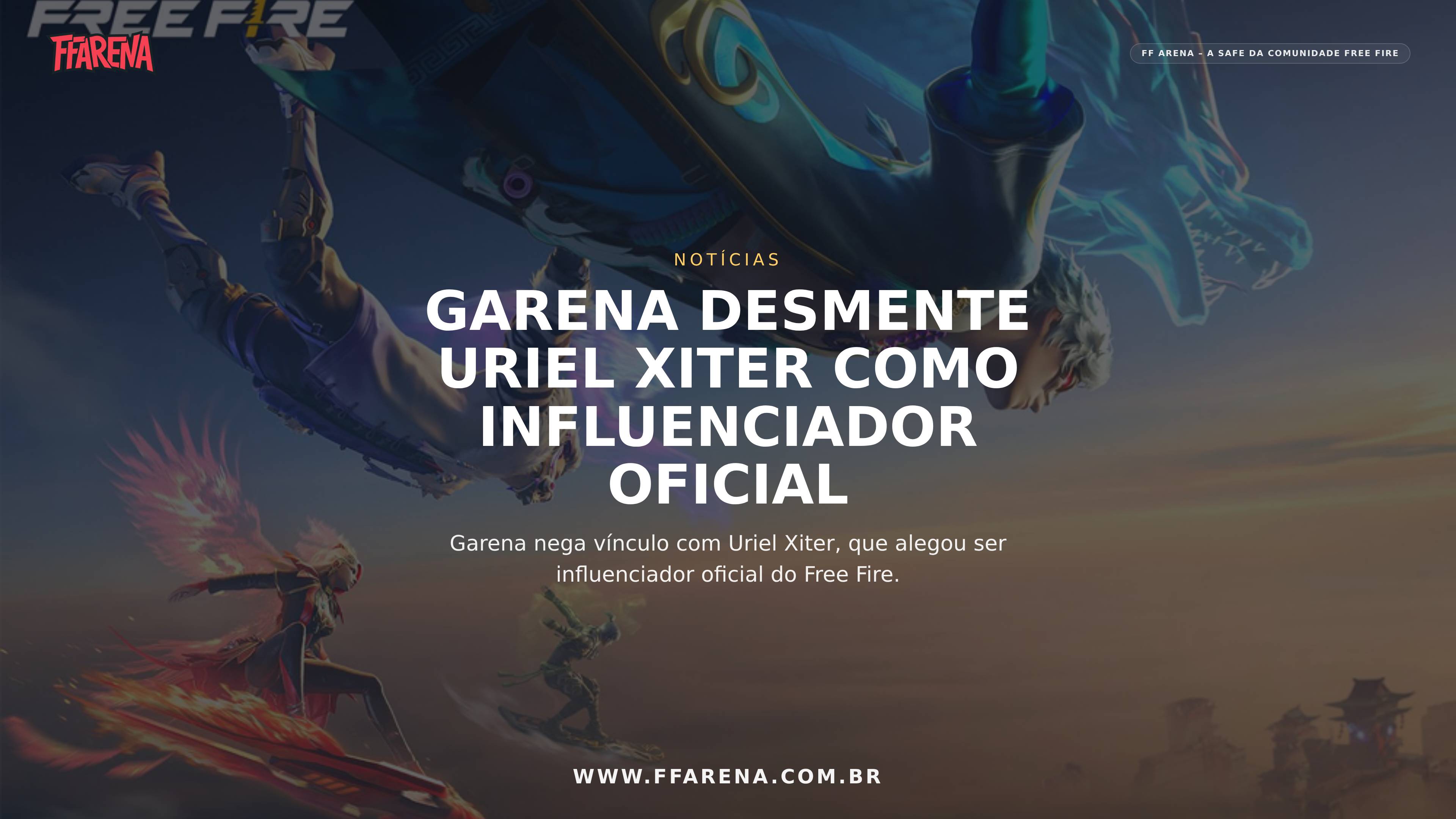 Garena desmente Uriel Xiter como influenciador oficial