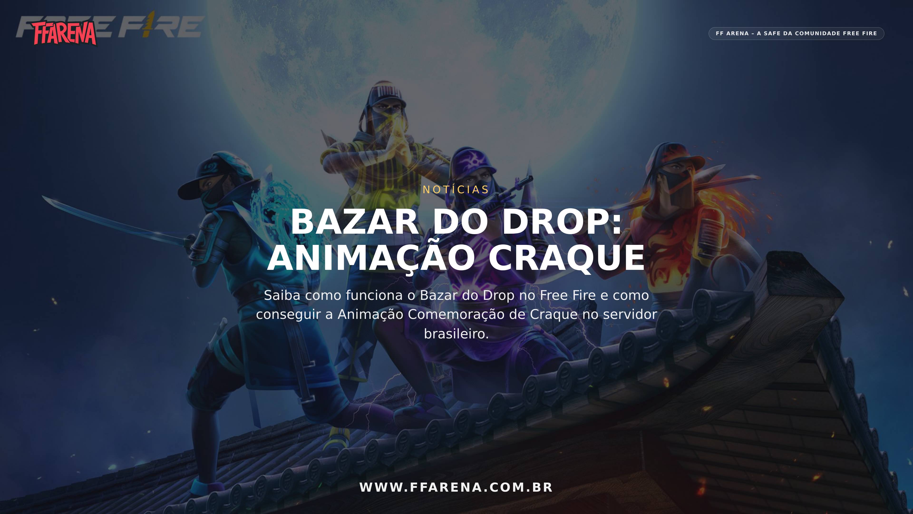 Bazar do Drop: Como conseguir Animação Comemoração de Craque