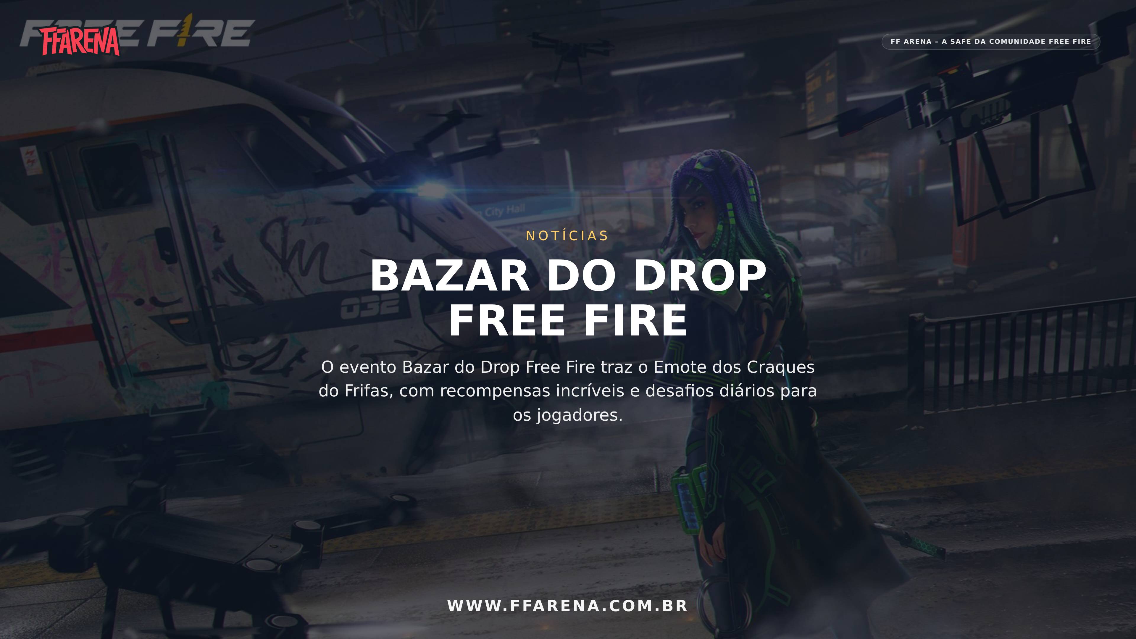 Bazar do Drop Free Fire: Como Funciona o Evento com Emote dos Craques do Frifas