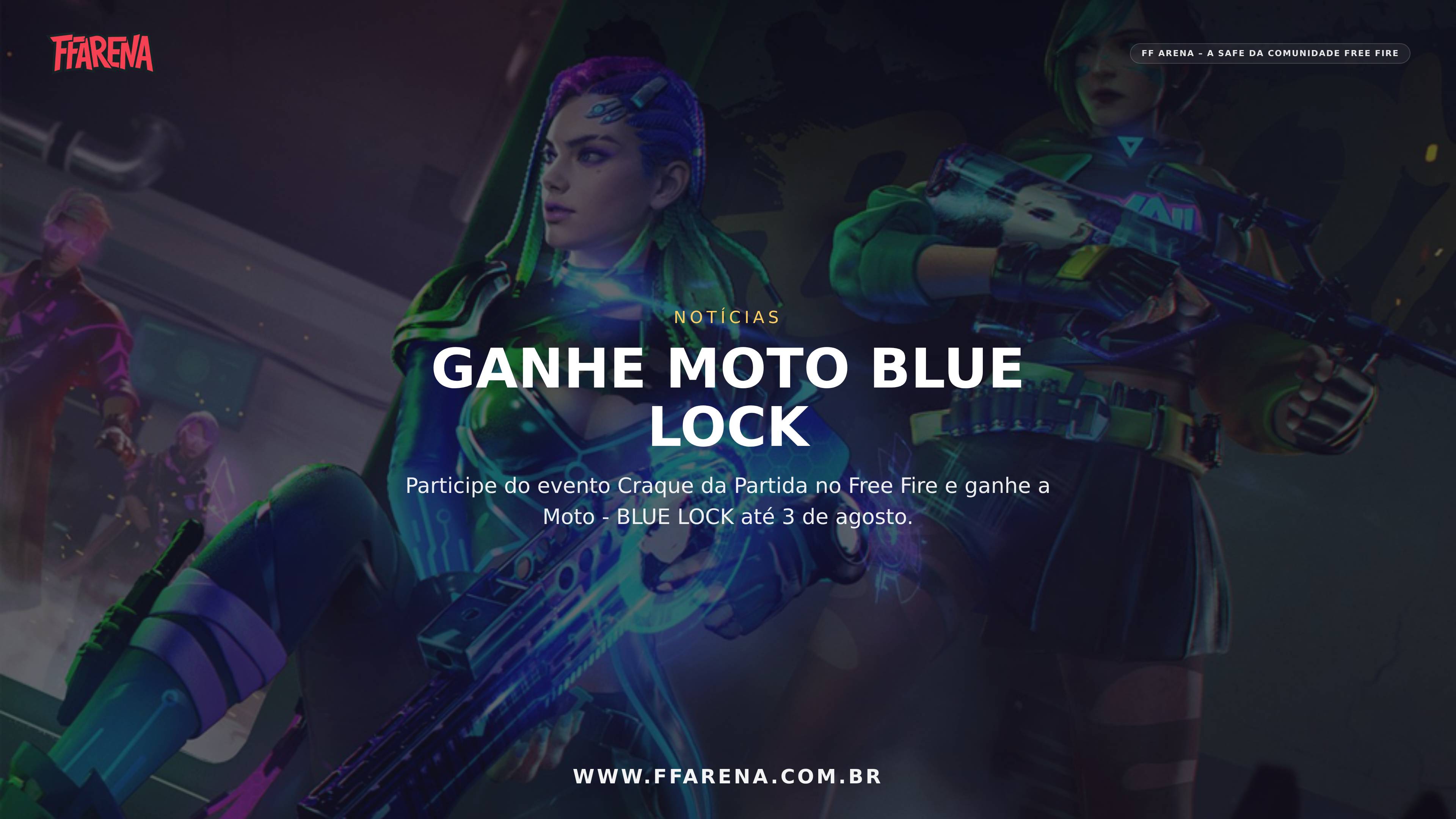 Como ganhar a Moto – BLUE LOCK no evento Craque da Partida