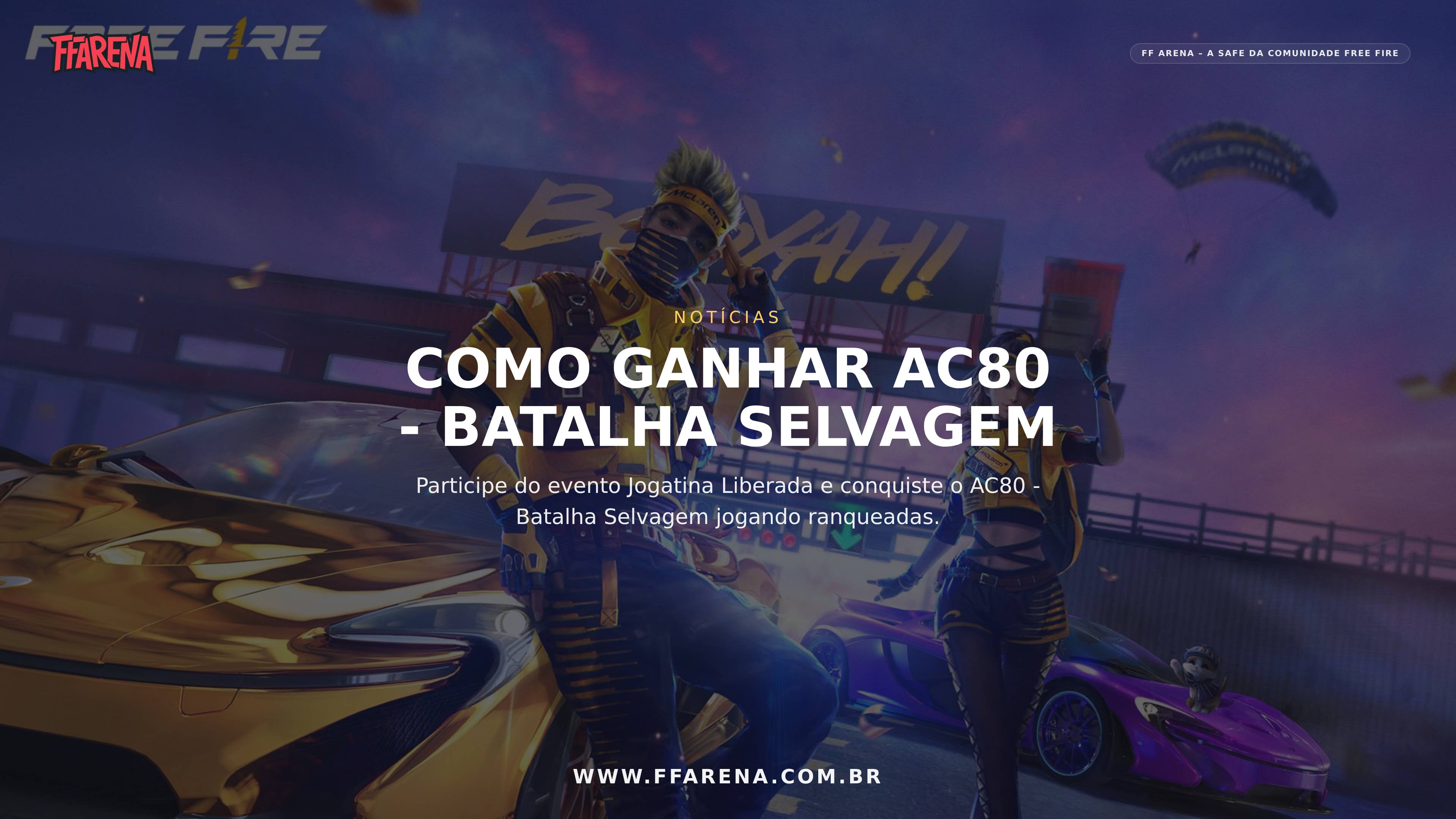 Como ganhar AC80 – Batalha Selvagem no evento Jogatina Liberada!