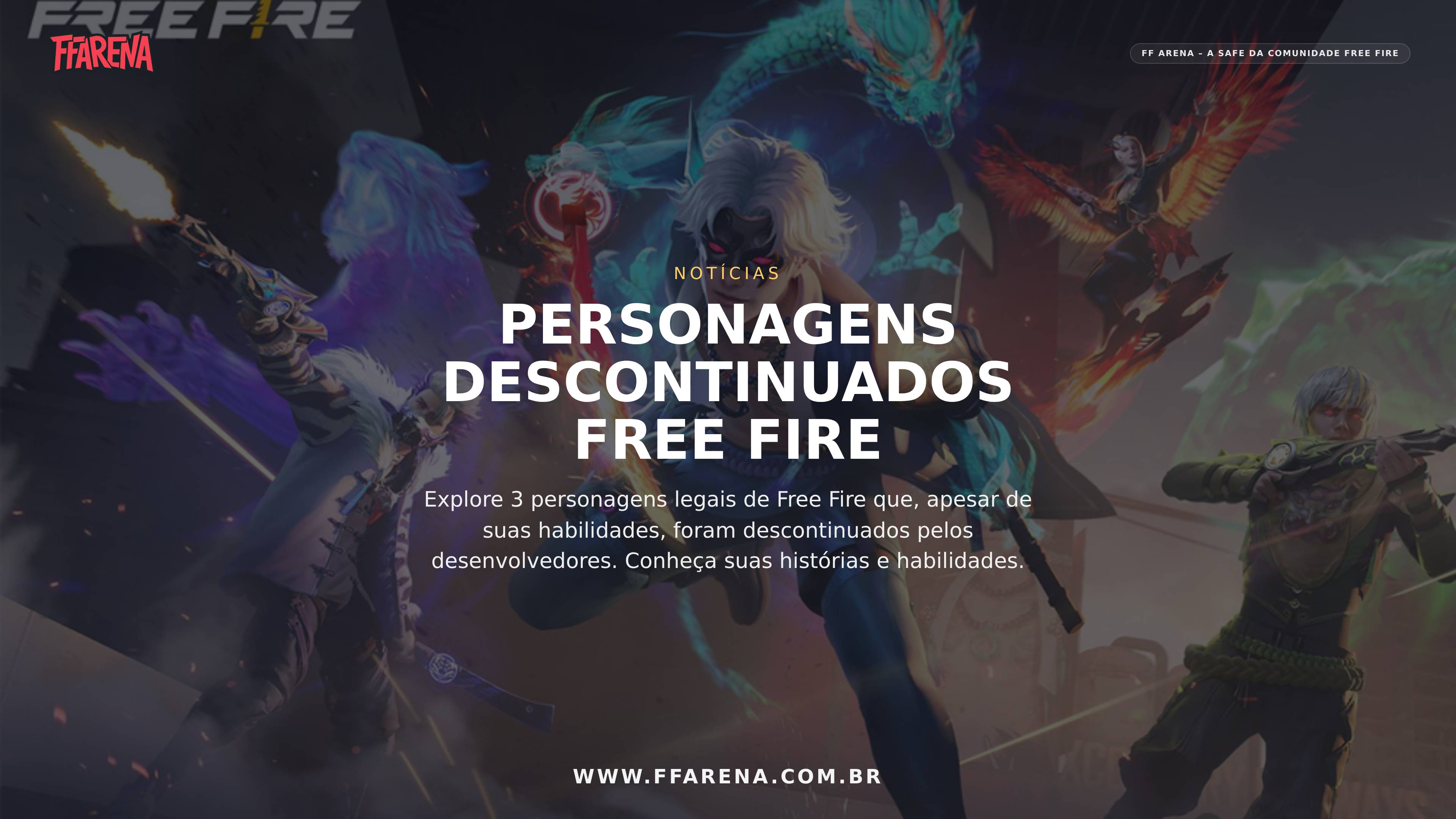 3 Personagens Interessantes do Free Fire que Foram Descontinuados