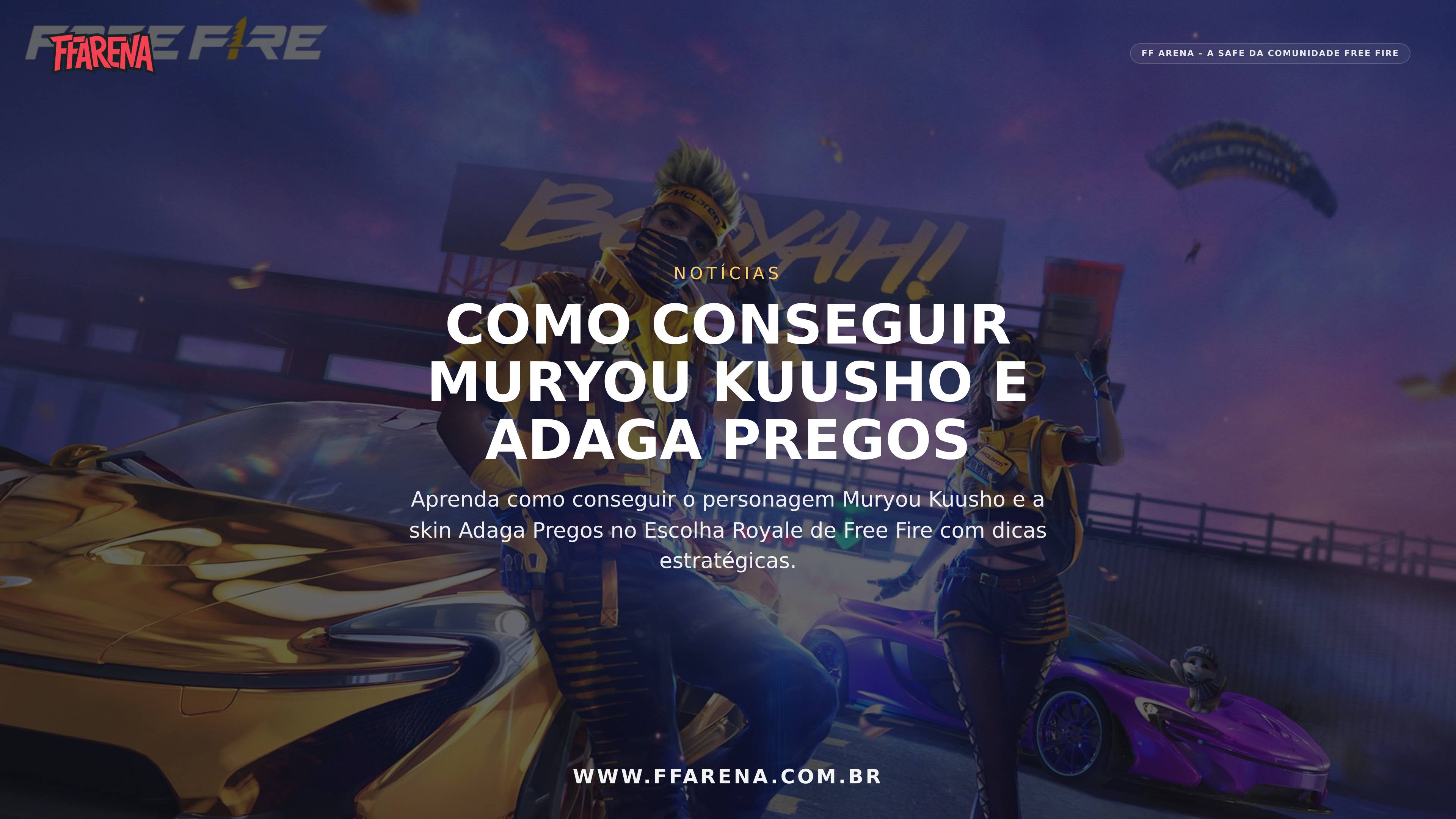 Free Fire: Como Conseguir Muryou Kuusho e Adaga Pregos no Escolha Royale