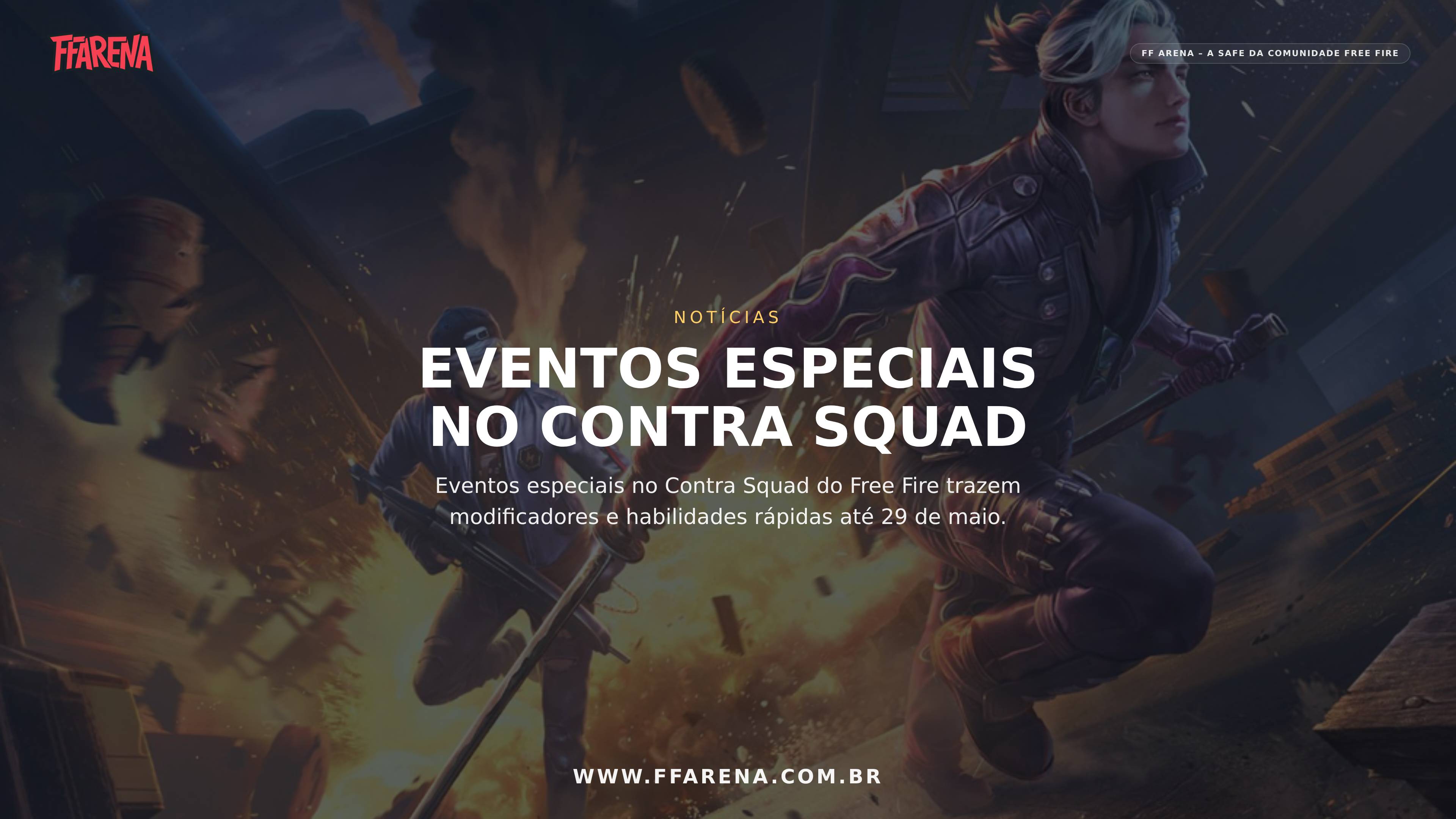 Eventos especiais no Contra Squad do Free Fire até 29 de maio