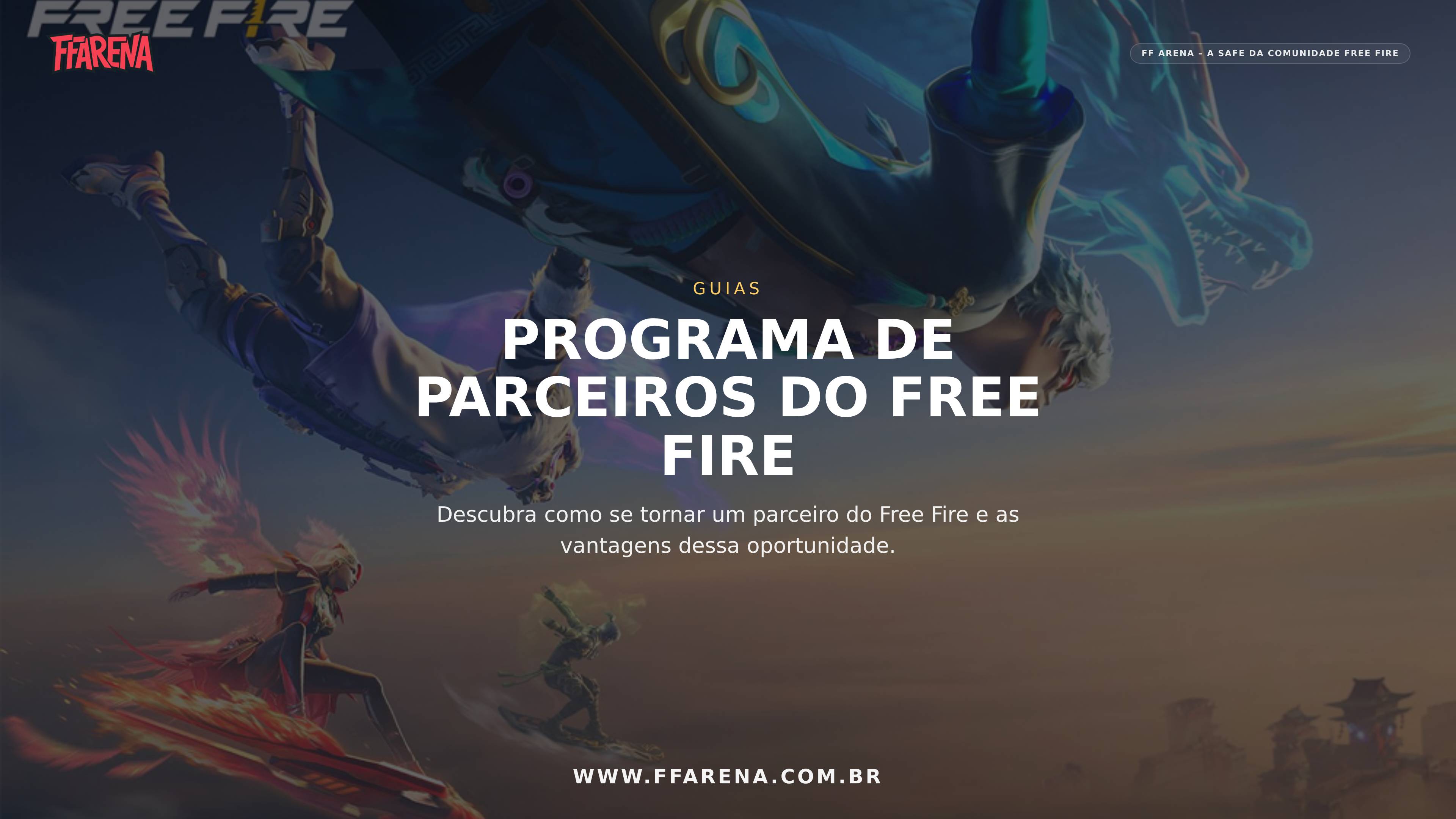 Programa de Parceiros do Free Fire: Registro, Benefícios e Salário