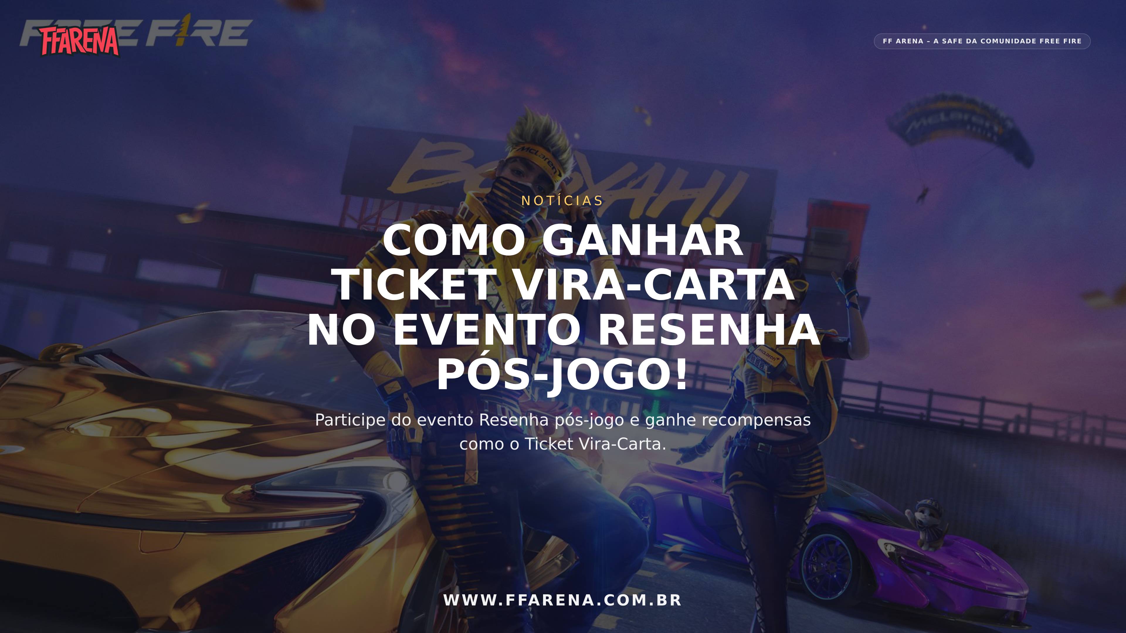 Como ganhar Ticket Vira-Carta no evento Resenha pós-jogo!