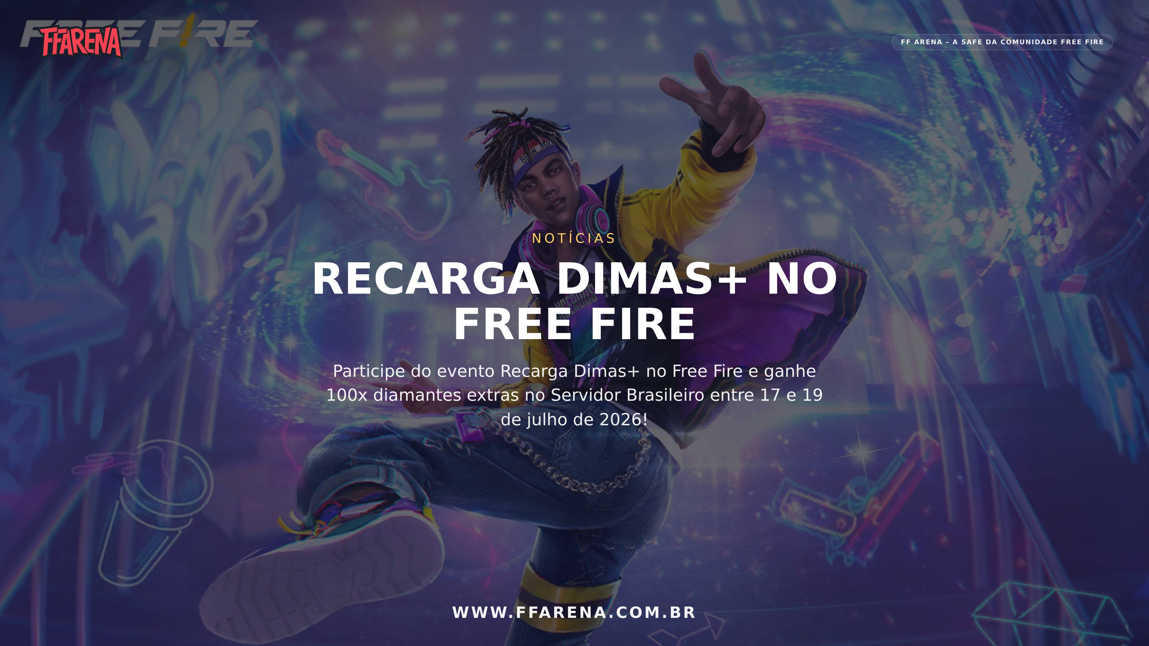 Recarga Dimas+ no Free Fire: Ganhe 100x Diamantes!