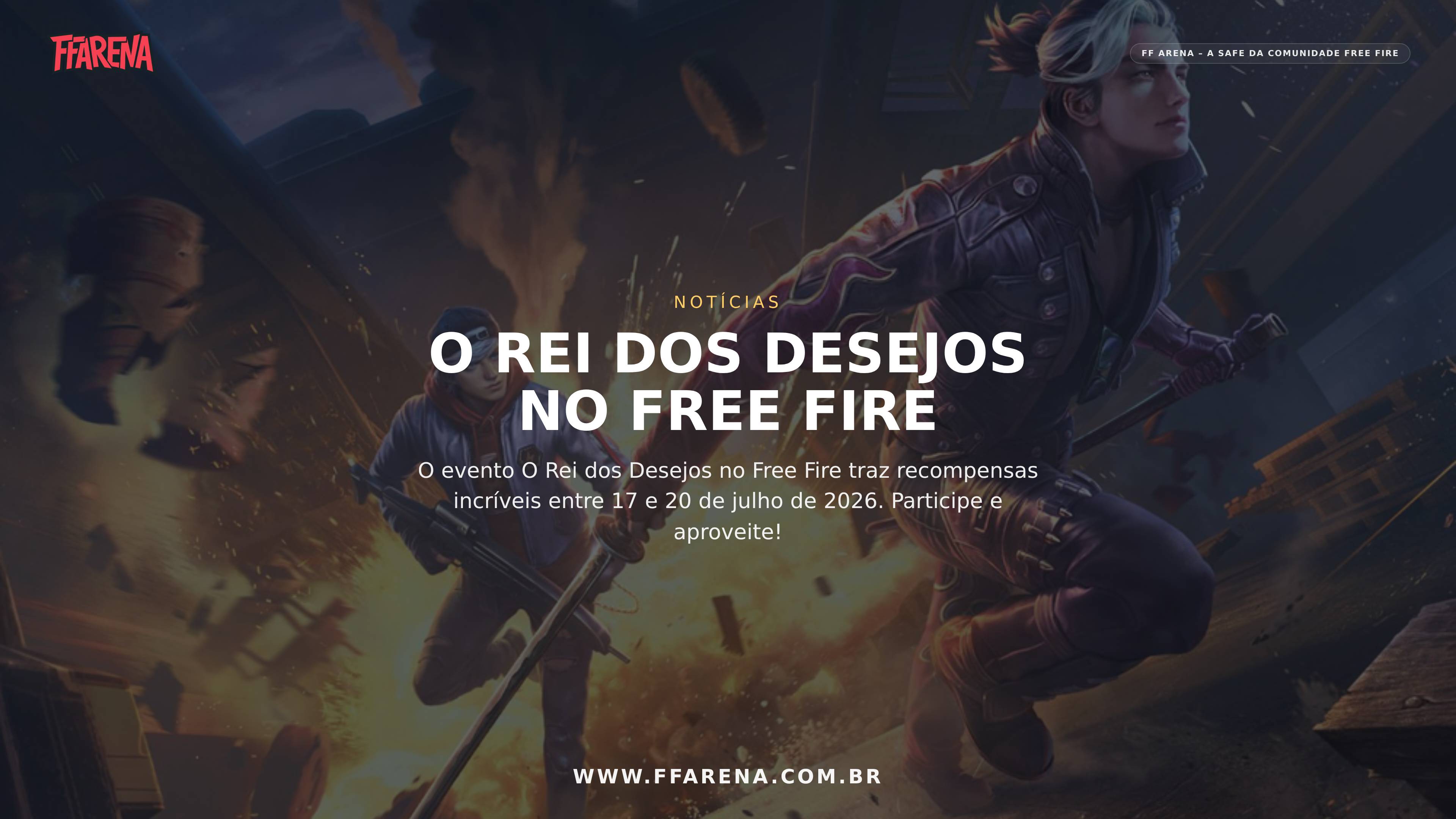 Evento O Rei dos Desejos Chega ao Free Fire