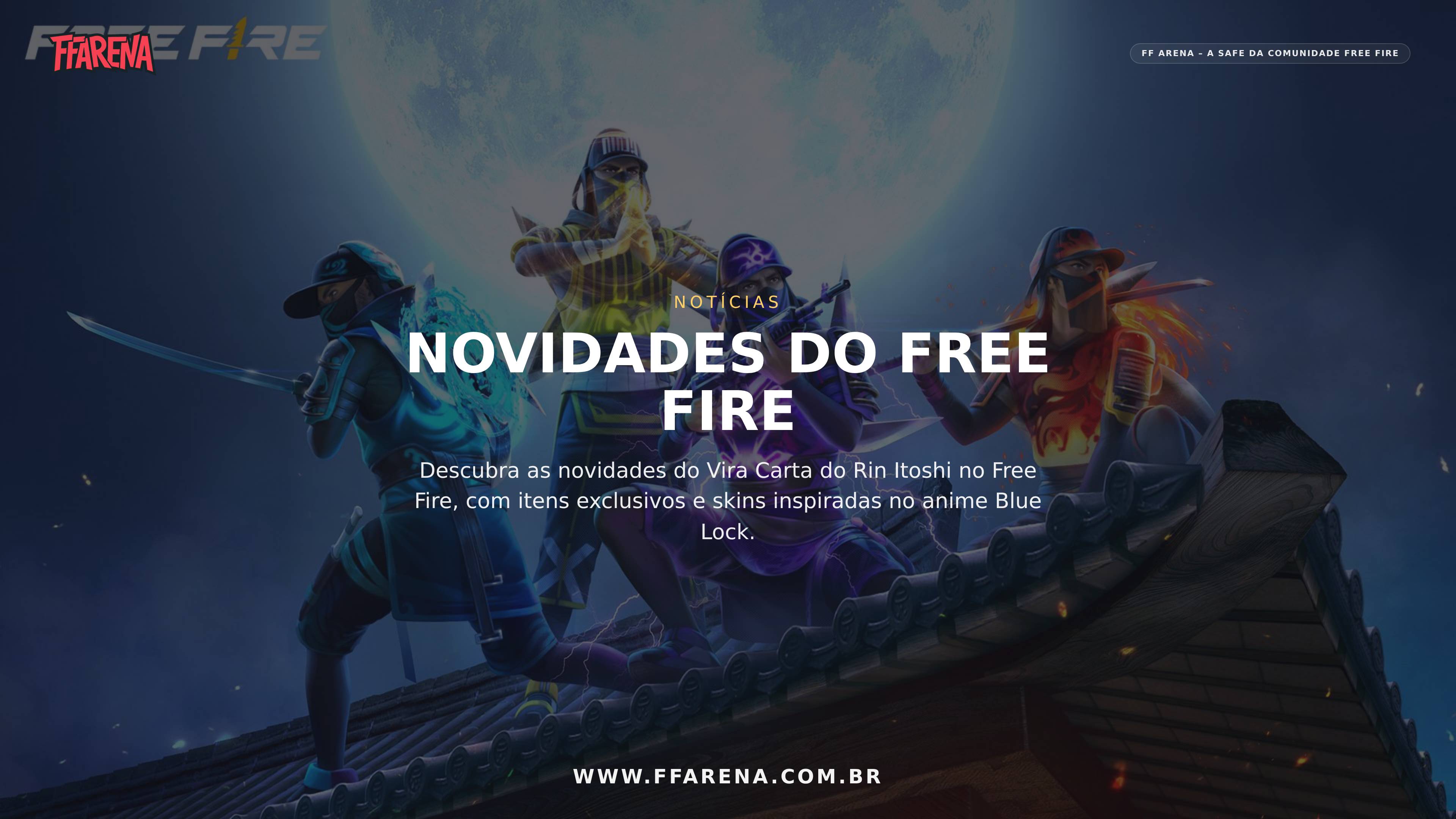 Vira Carta do Rin Itoshi chega ao Free Fire com itens exclusivos de Blue Lock
