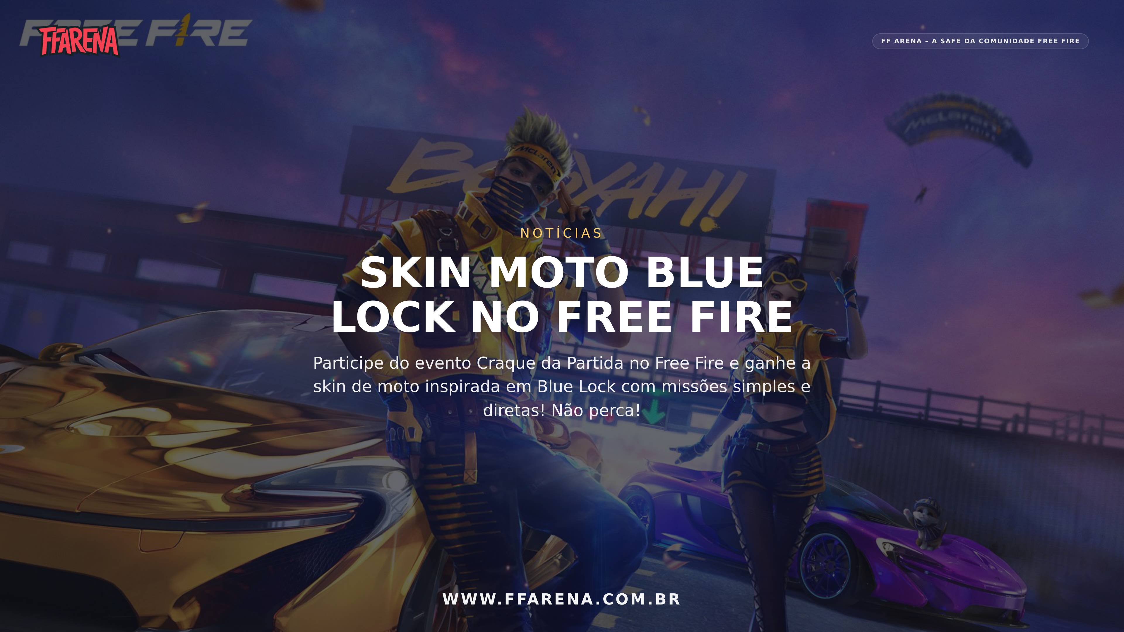 Craque da Partida Free Fire: Como Ganhar Skin Moto BLUE LOCK