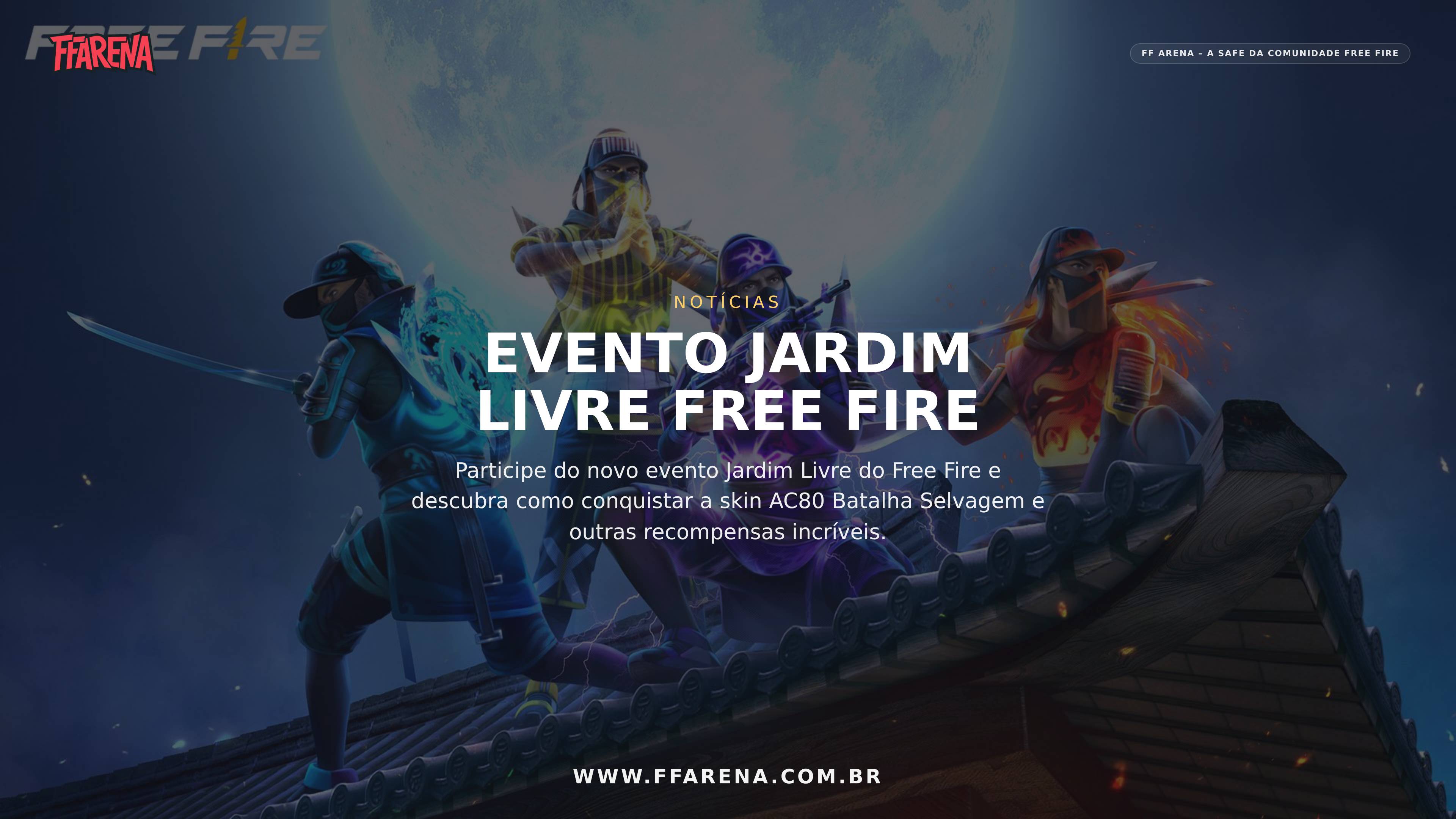 Participe do Evento Jardim Livre no Free Fire e Ganhe a Skin AC80