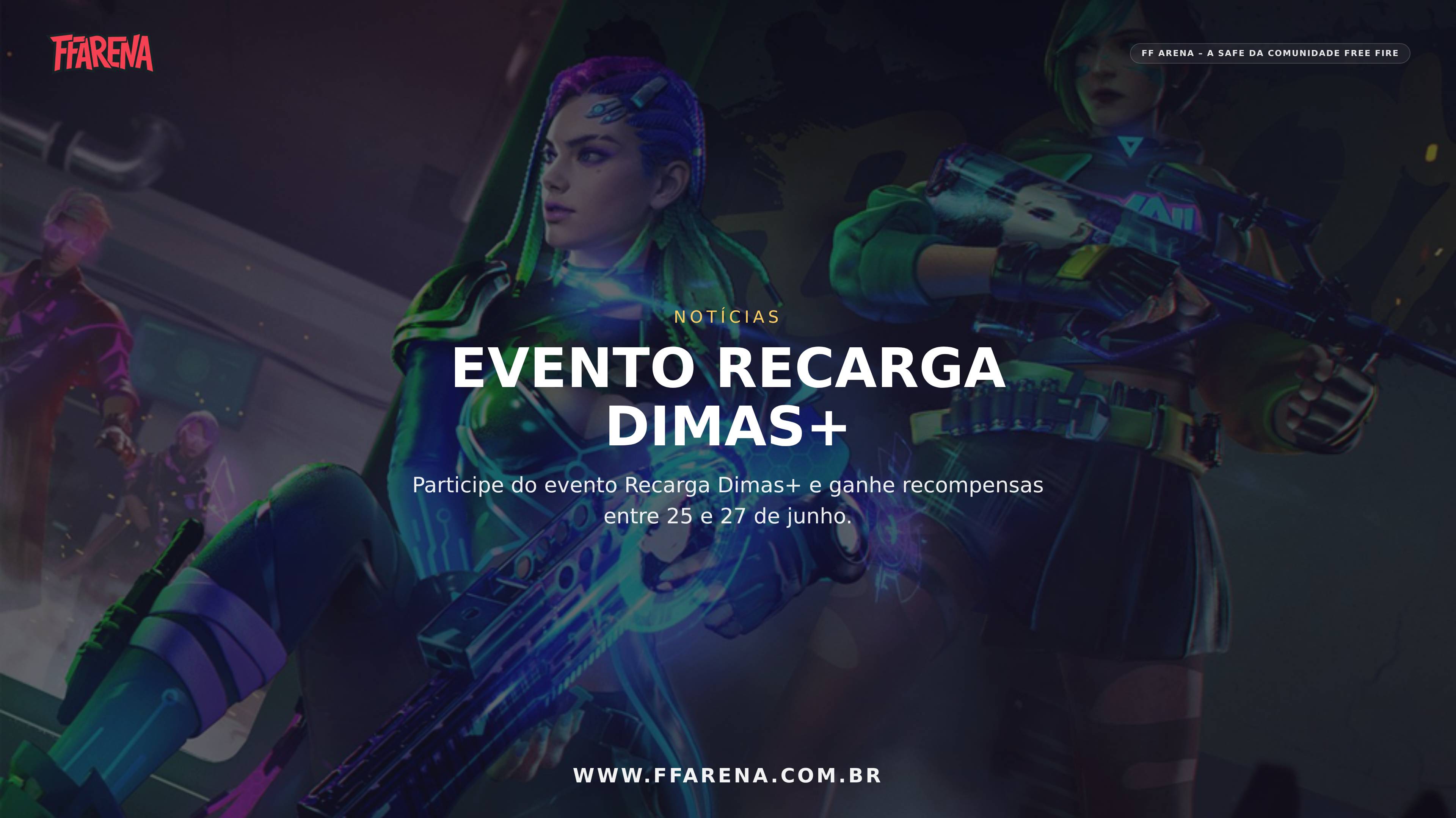 Evento Recarga Dimas+ traz novas recompensas no Free Fire