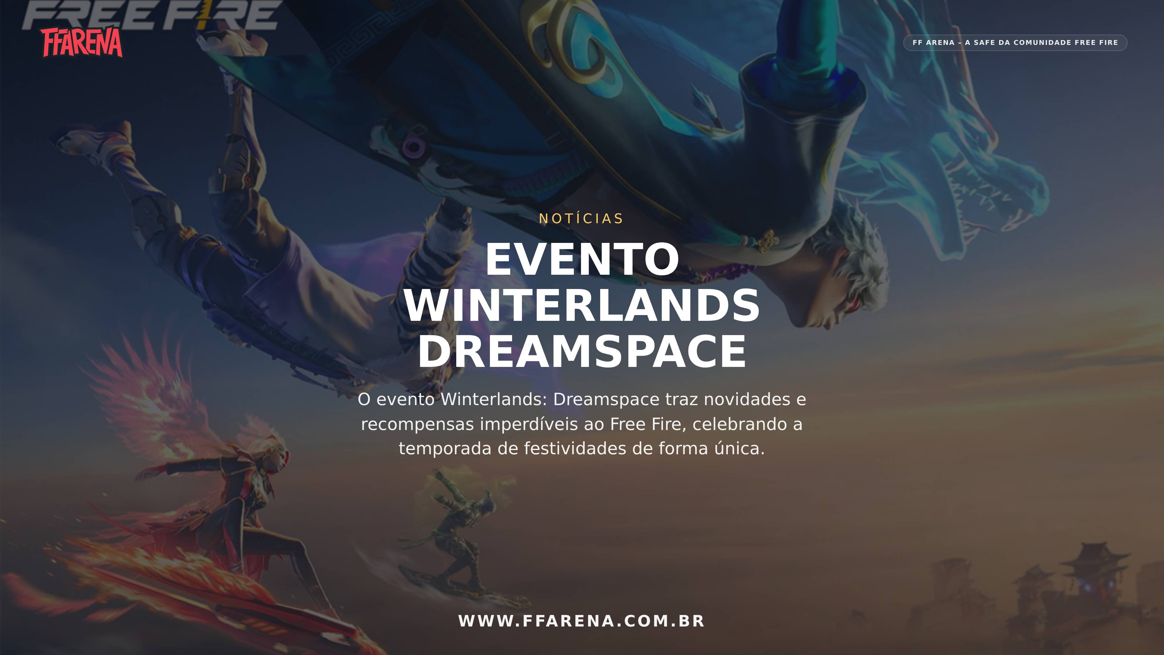 Evento Winterlands: Dreamspace traz novidades ao Free Fire
