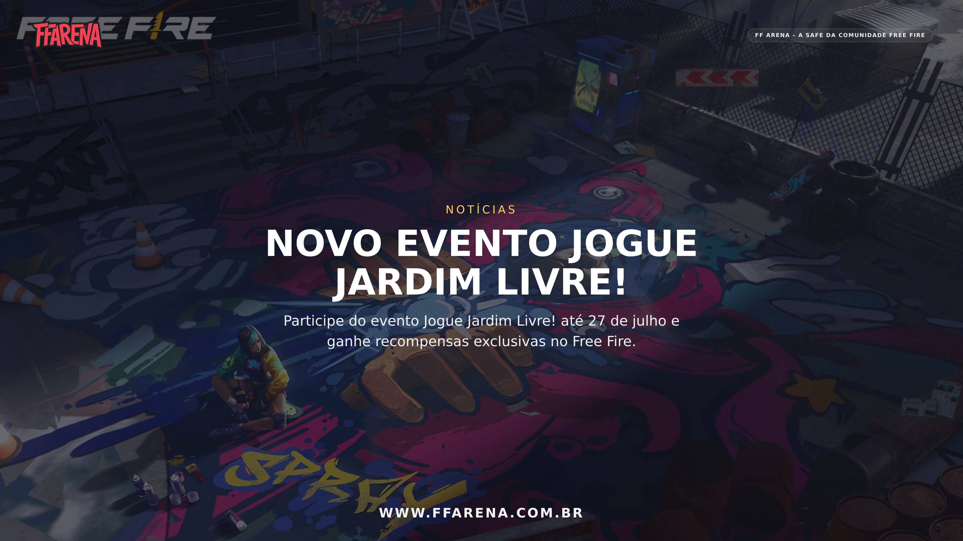 Novo Evento Jogue Jardim Livre! no Free Fire com recompensas