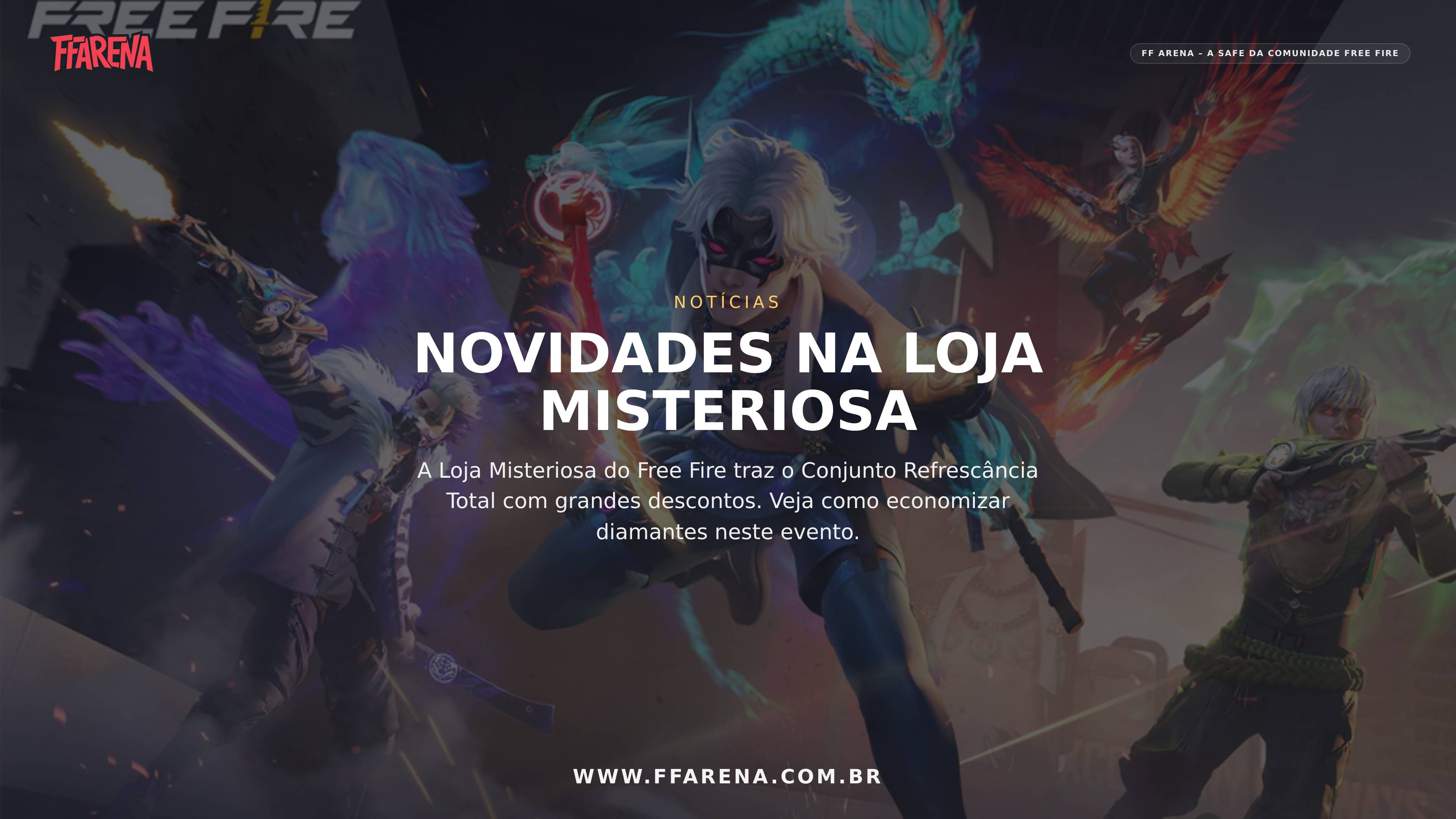 Conjunto Refrescância Total chega à Loja Misteriosa Free Fire; veja como aproveitar os descontos