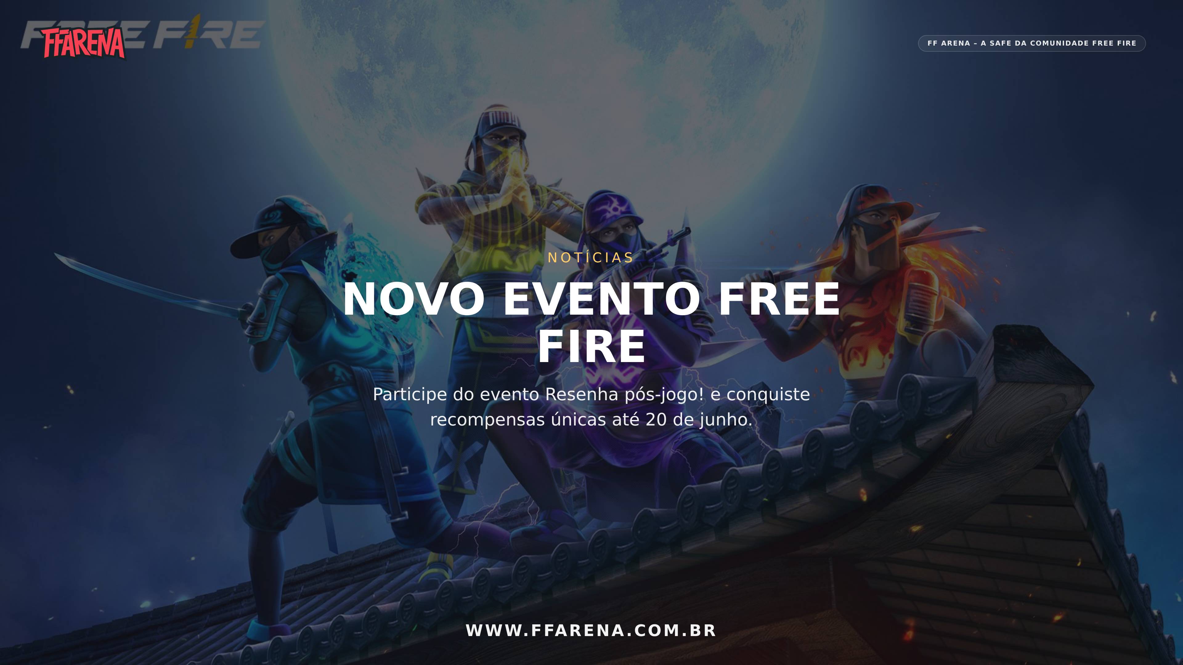 Evento Resenha pós-jogo! é novidade no Free Fire com missões e recompensas