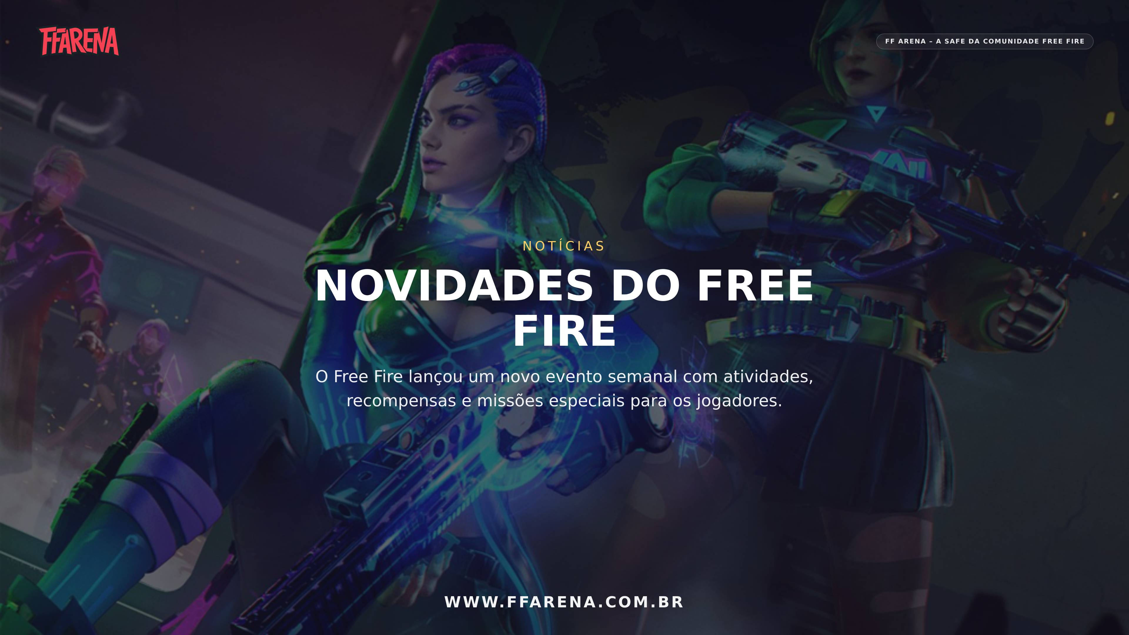 Evento Semanal do Free Fire Começa com Novas Recompensas e Missões Empolgantes