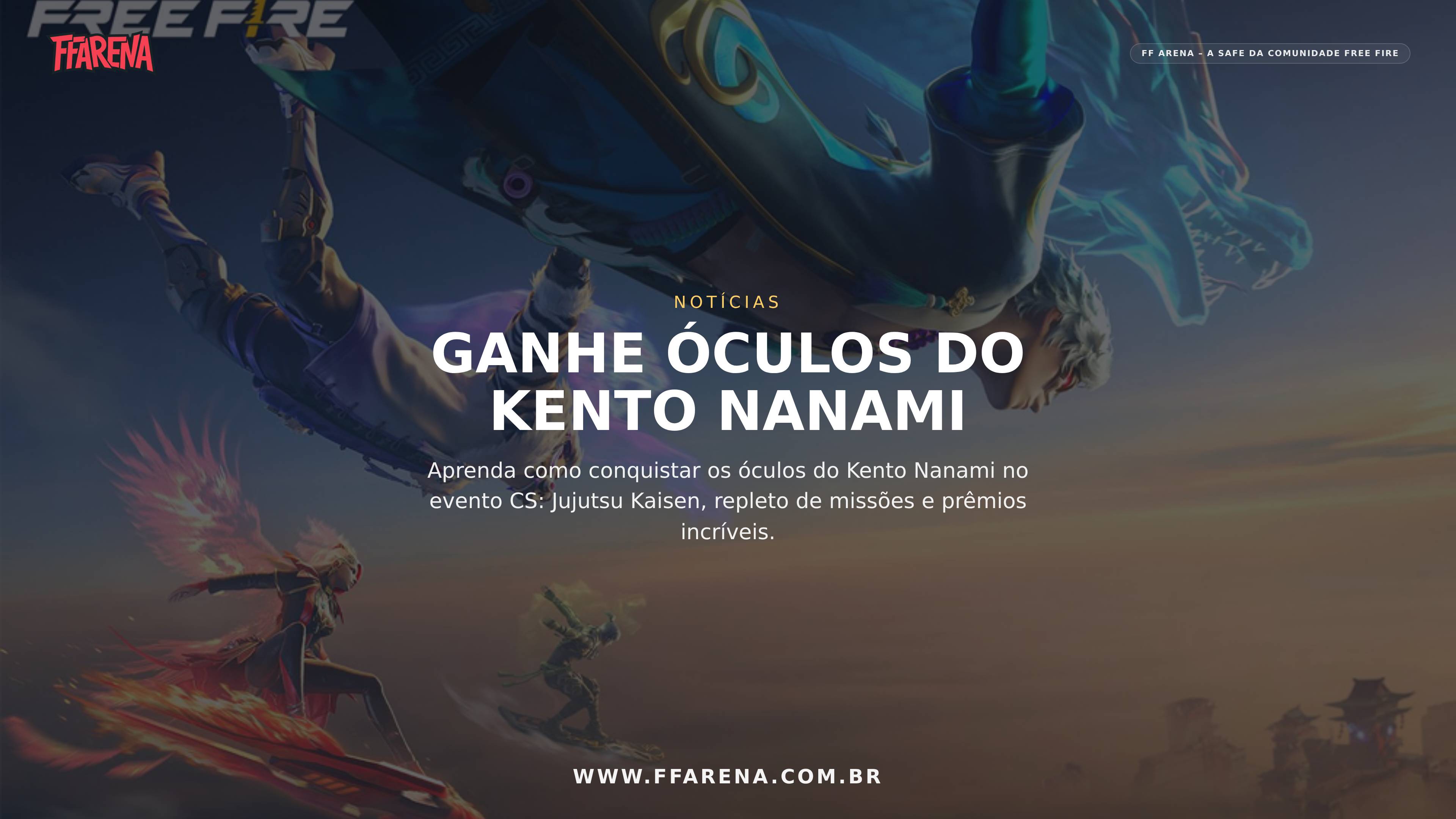 Como Ganhar Óculos do Kento Nanami no Evento CS: Jujutsu Kaisen em Free Fire