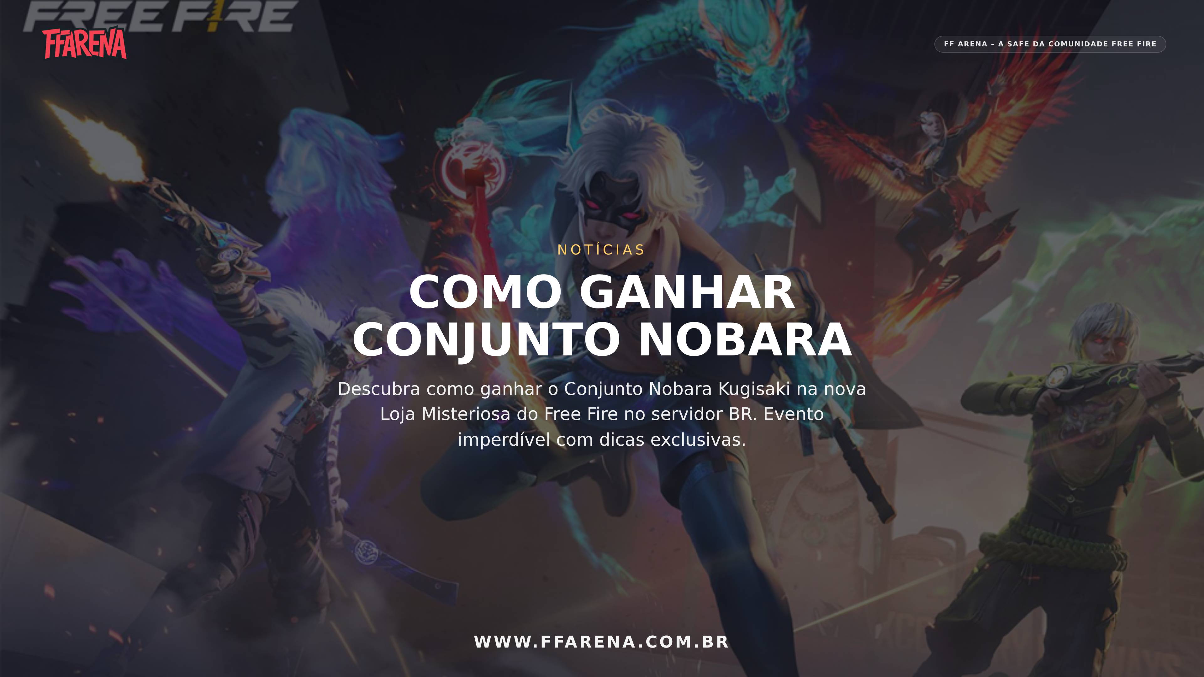 Free Fire: Como Conquistar o Conjunto Nobara na Loja Misteriosa