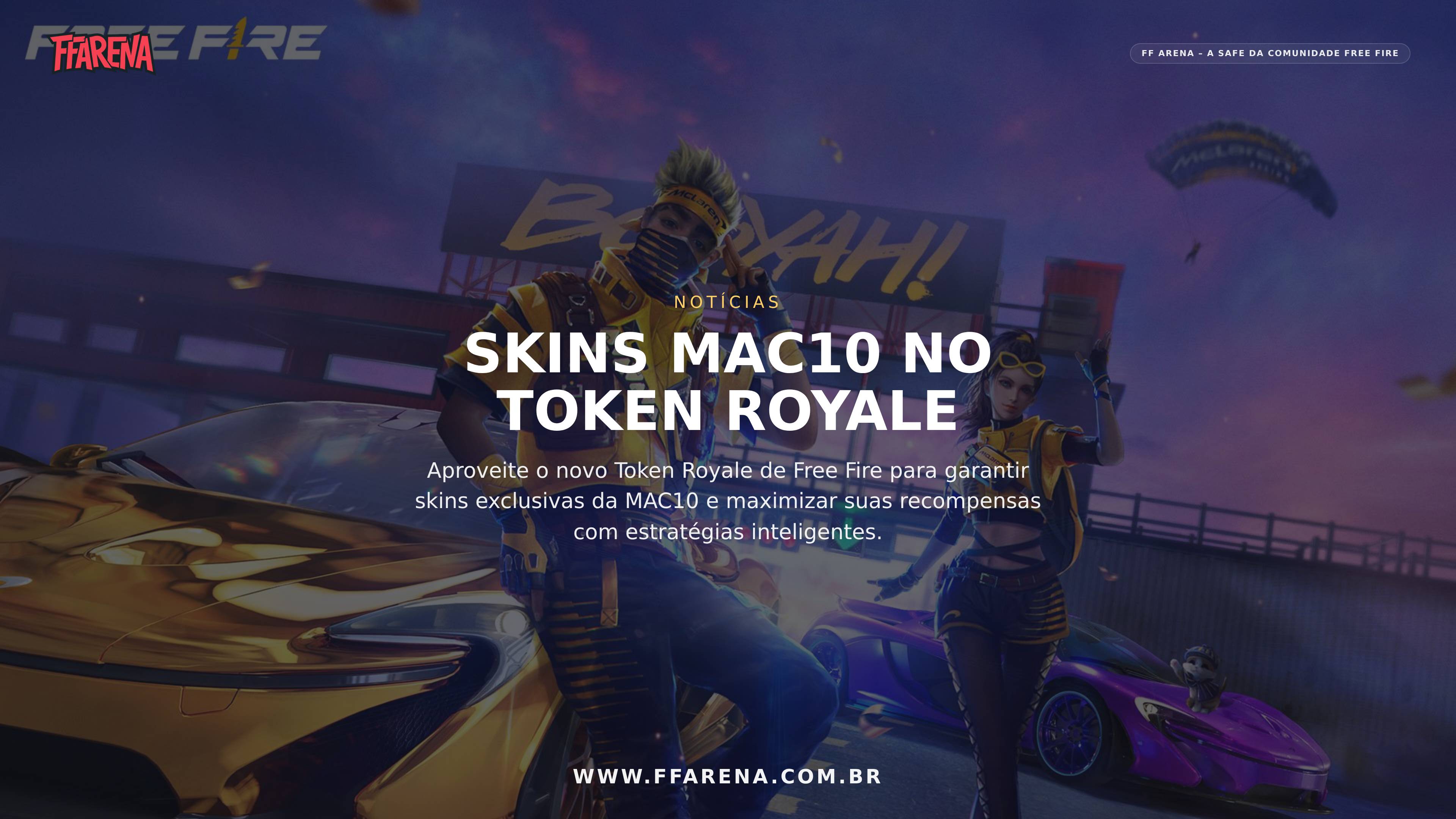 Free Fire: Conquiste Skins MAC10 Lanças no Token Royale