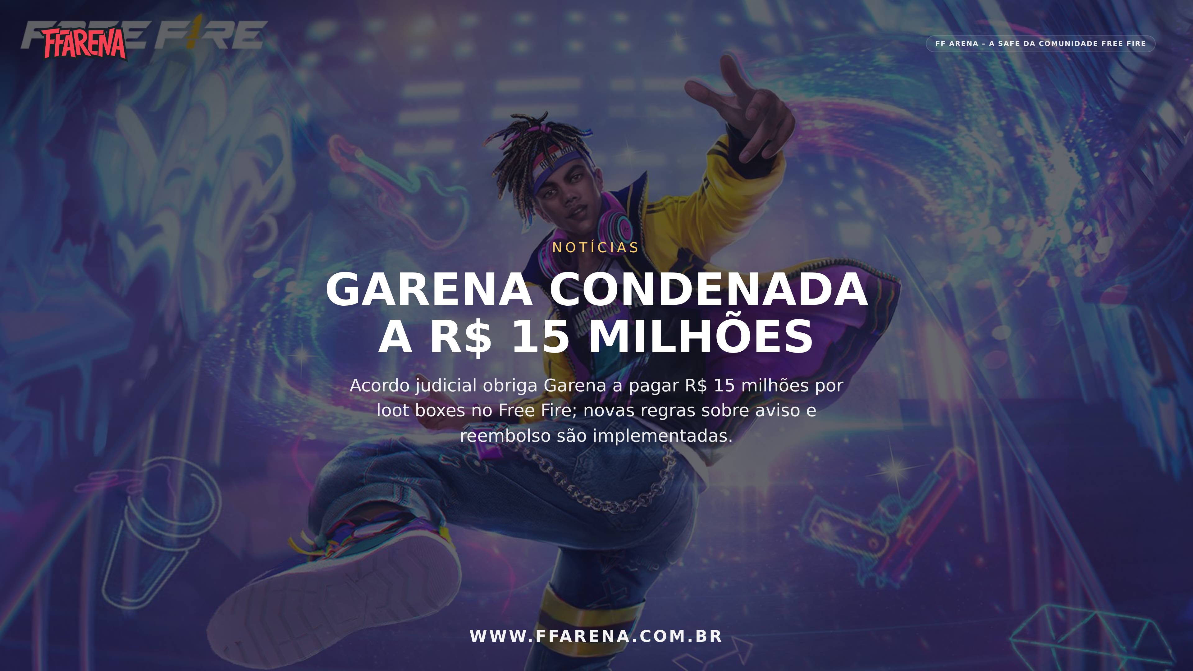 Garena condenada a pagar R$ 15 milhões por loot boxes no Free Fire