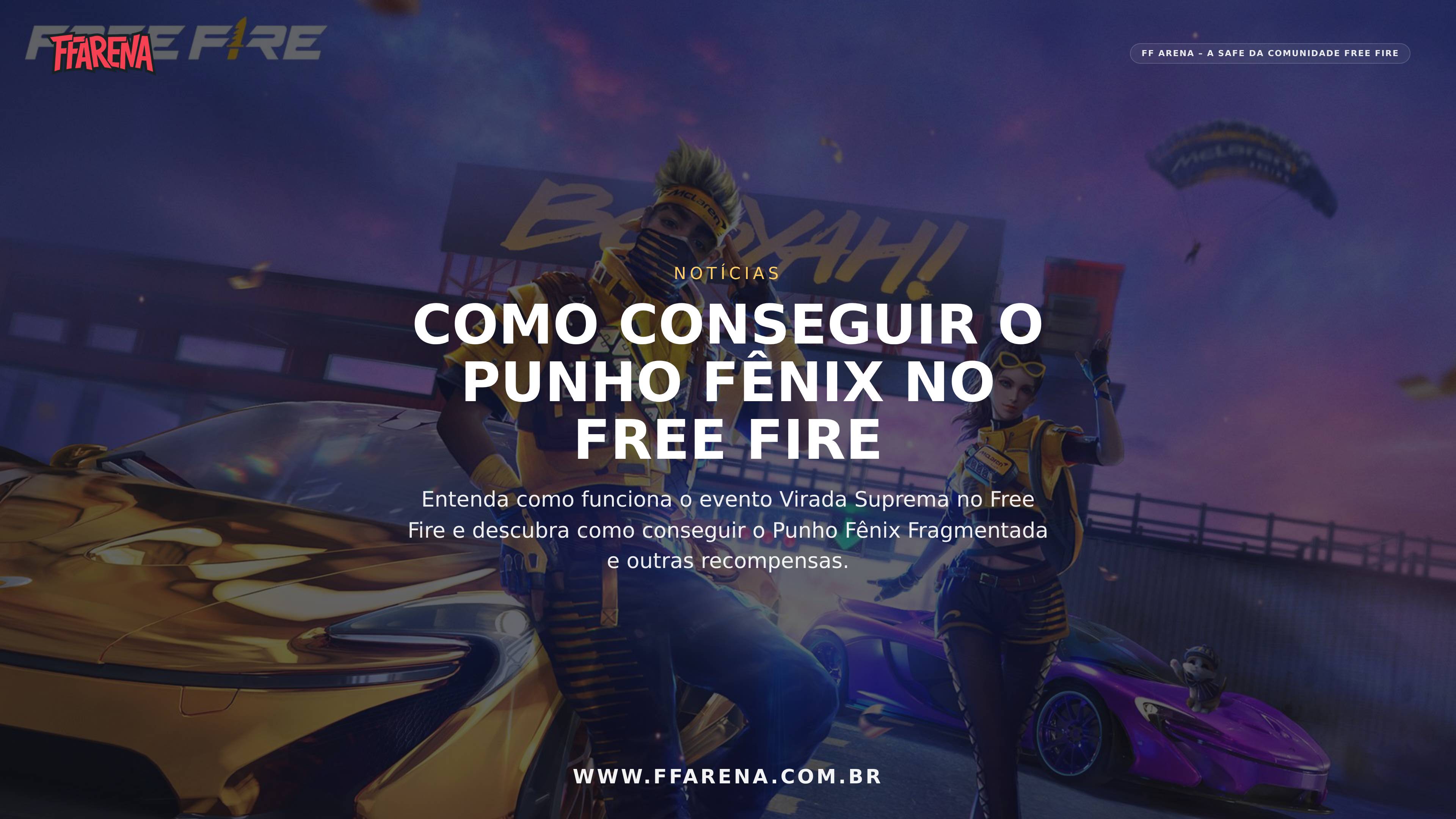 Free Fire: Como Conquistar o Punho Fênix no Evento Virada Suprema