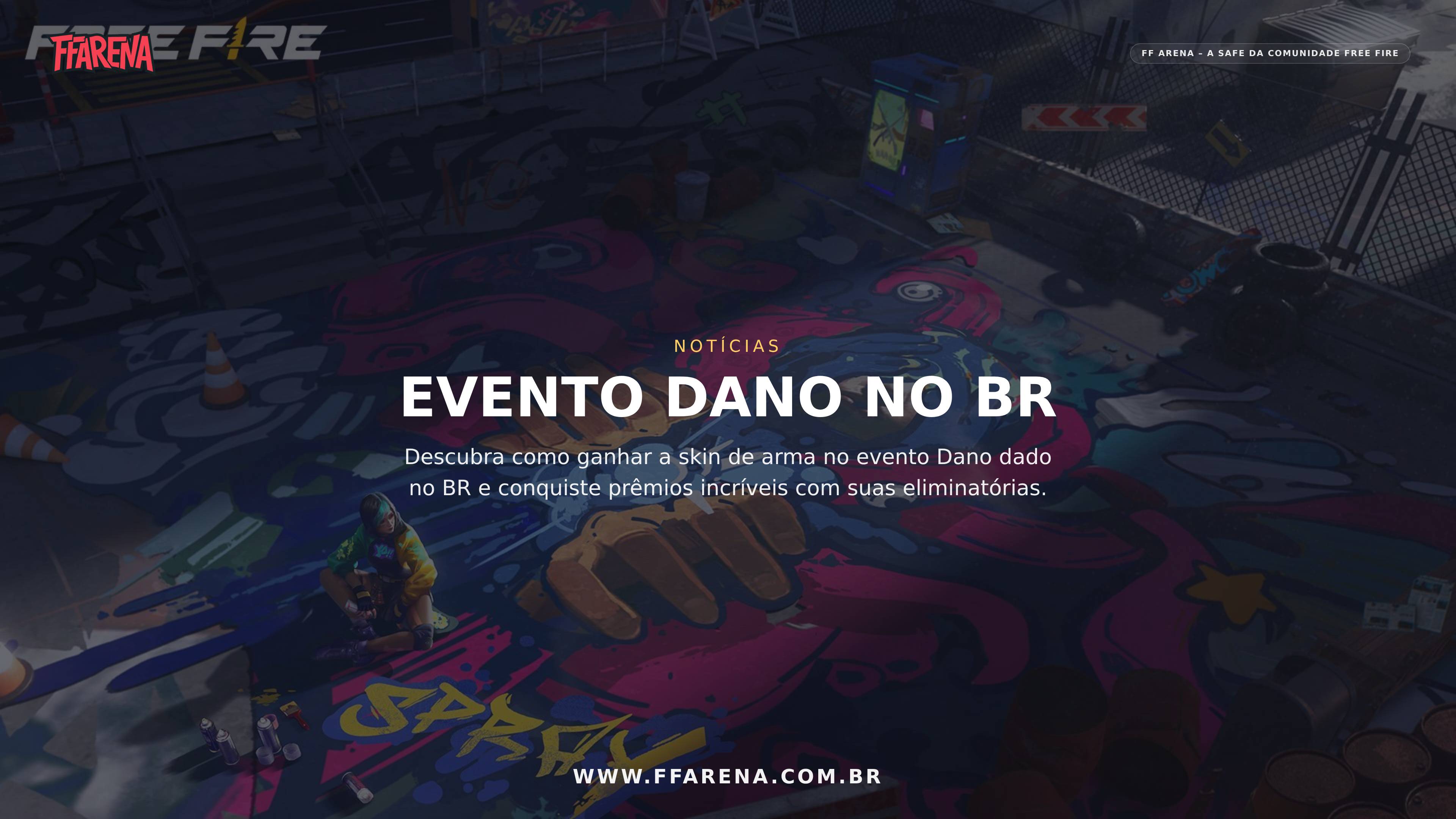 Free Fire: Como Ganhar Skin no Evento Dano no BR